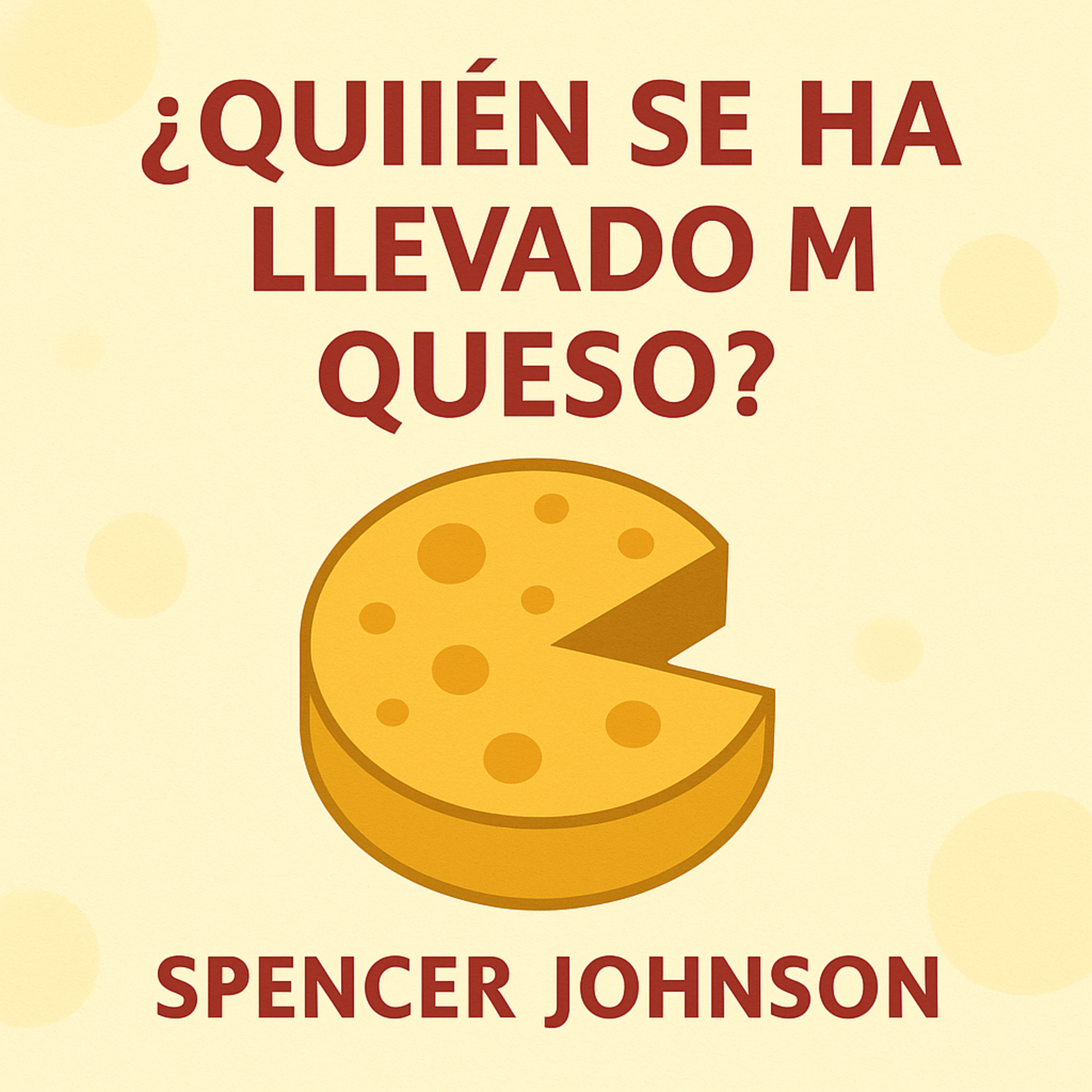Quién se ha llevado mi queso: La Adaptación al Cambio episode artwork