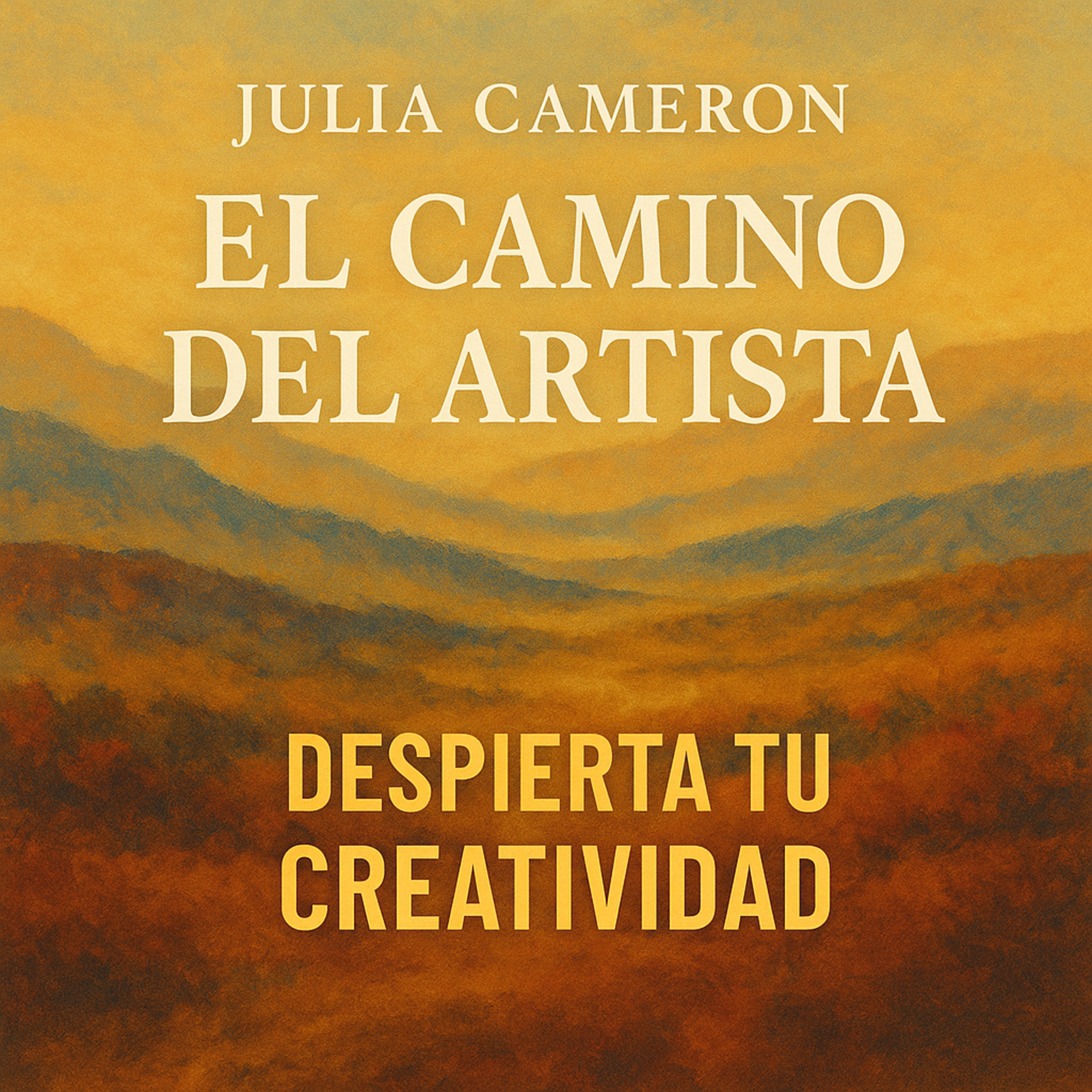 El camino del artista: Despierta tu creatividad interior episode artwork