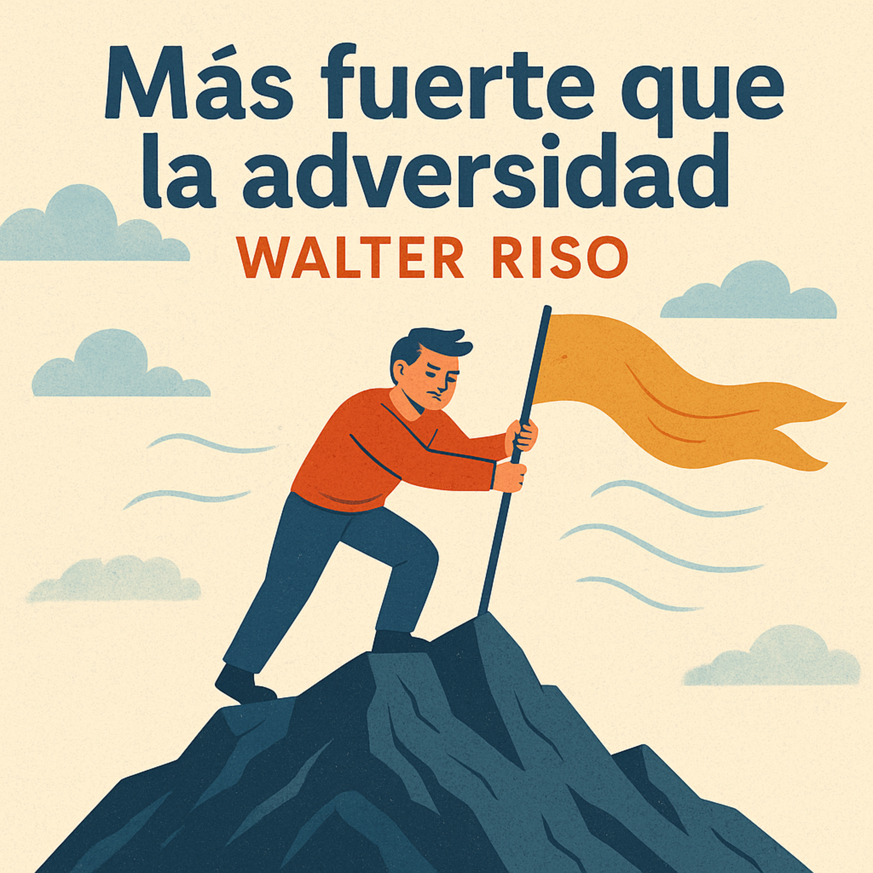 Más fuerte que la adversidad: El poder de reinventarse  episode artwork