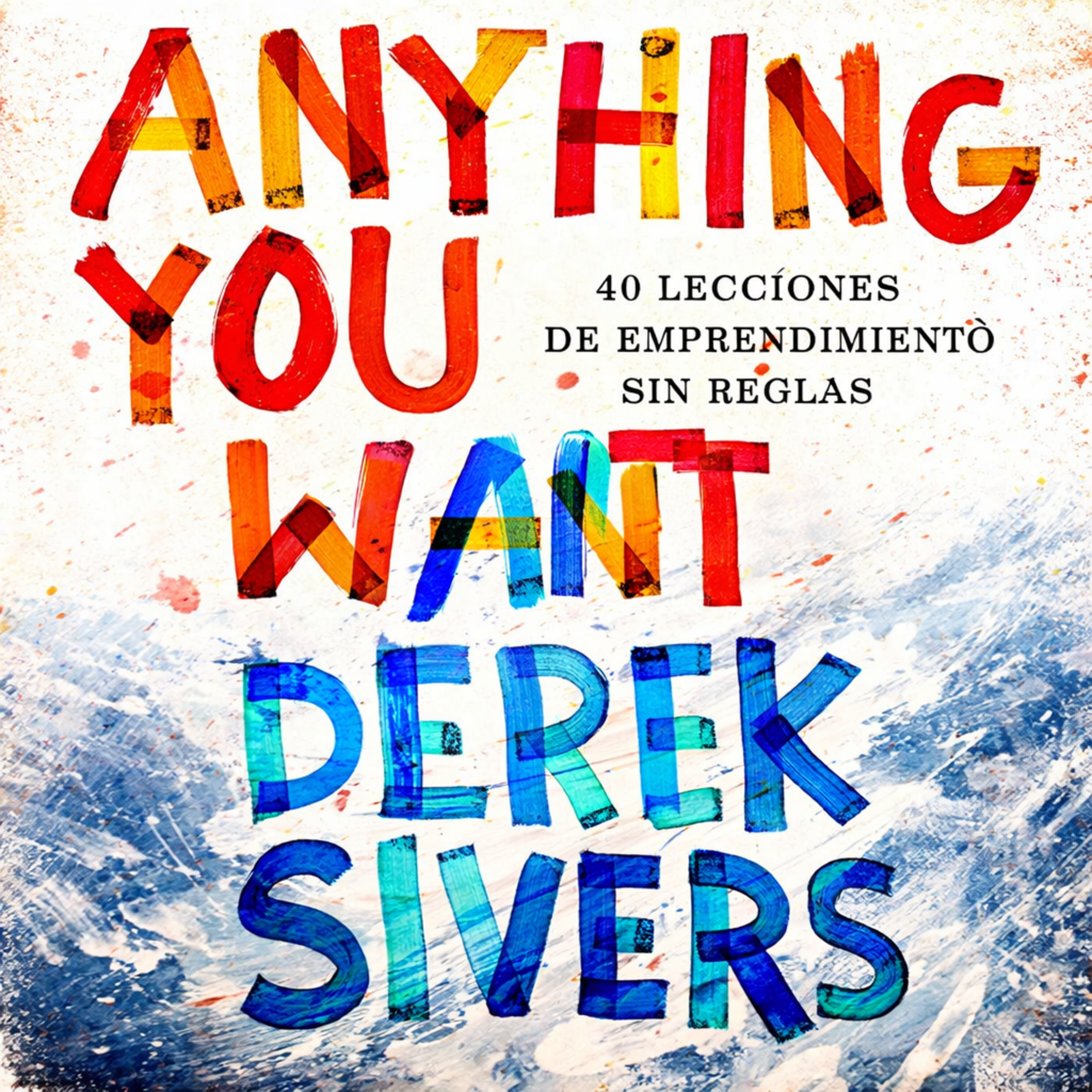 ANYTHING YOU WANT (Nueva versión): Corre como quieras… pero hazlo tuyo episode artwork