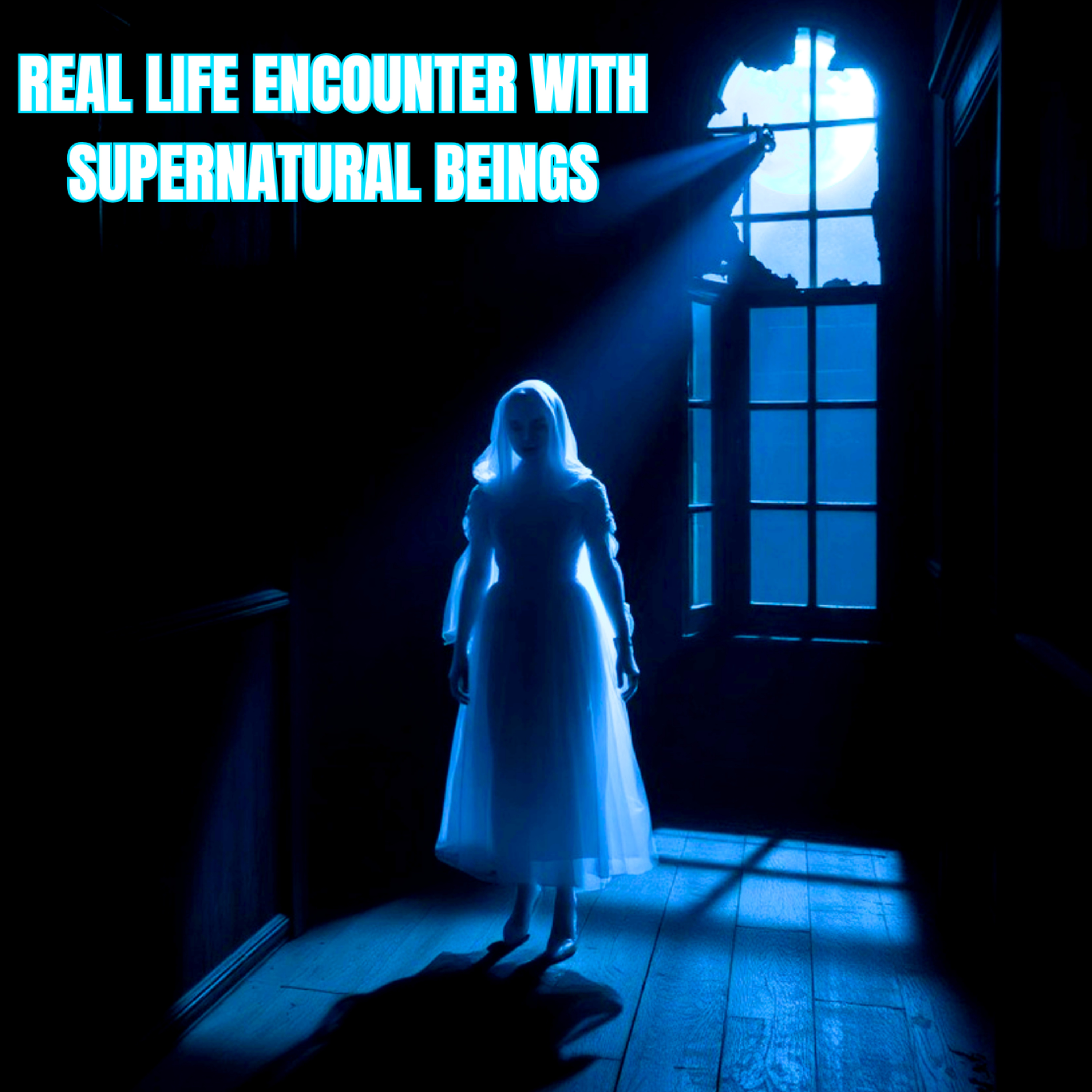 Real Life Encounter With Supernatural Beings