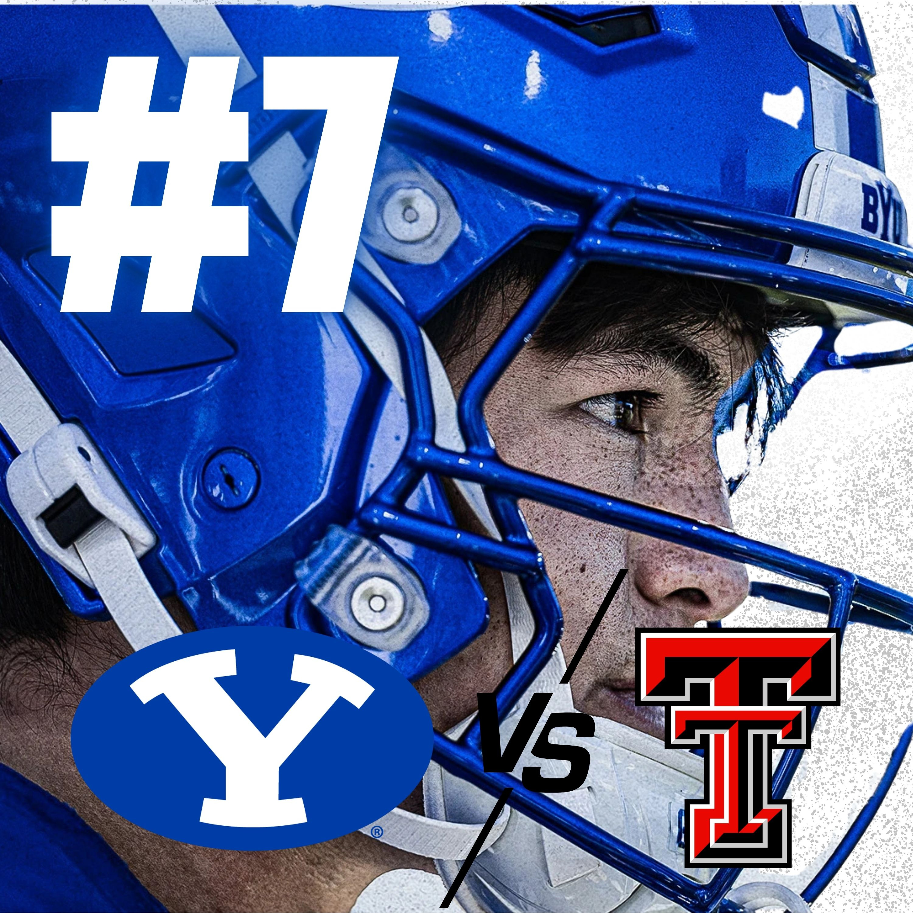 BYU vs Texas Tech: The Game That Defines the Season episode artwork