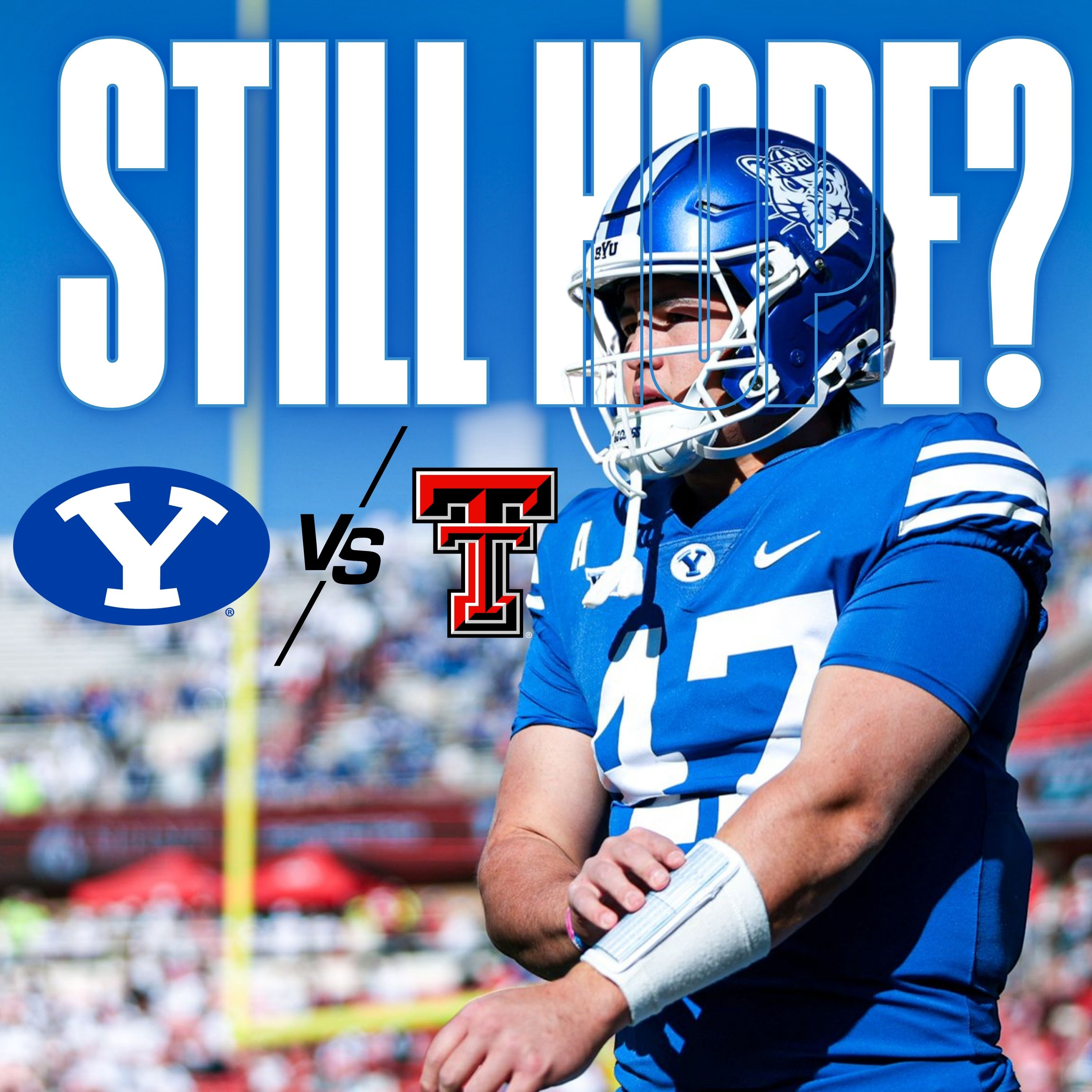 Knocked Down But Not Out | BYU’s Playoff Hopes After the Texas Tech Loss episode artwork
