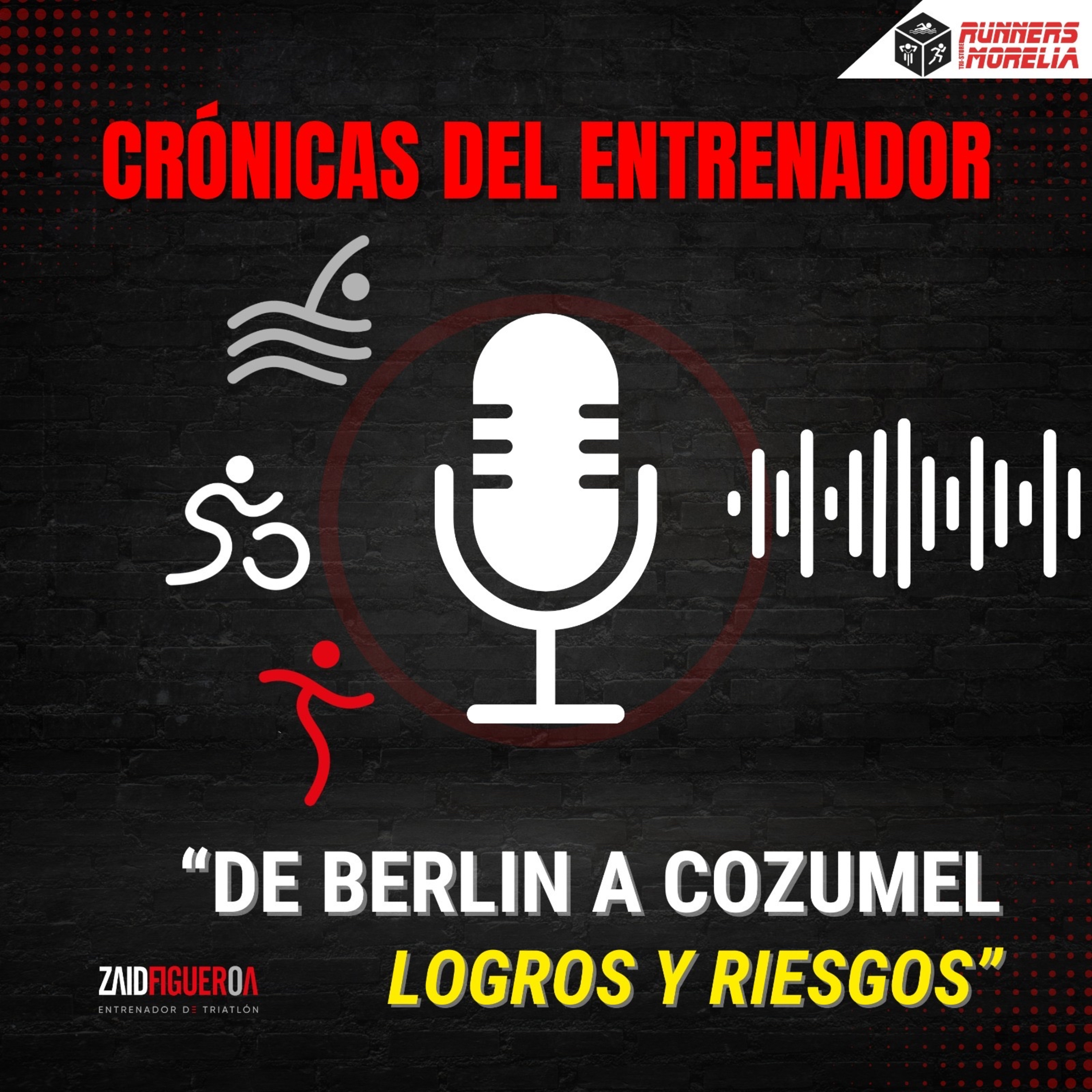 De Berlín a Cozumel, logros y riesgos episode artwork