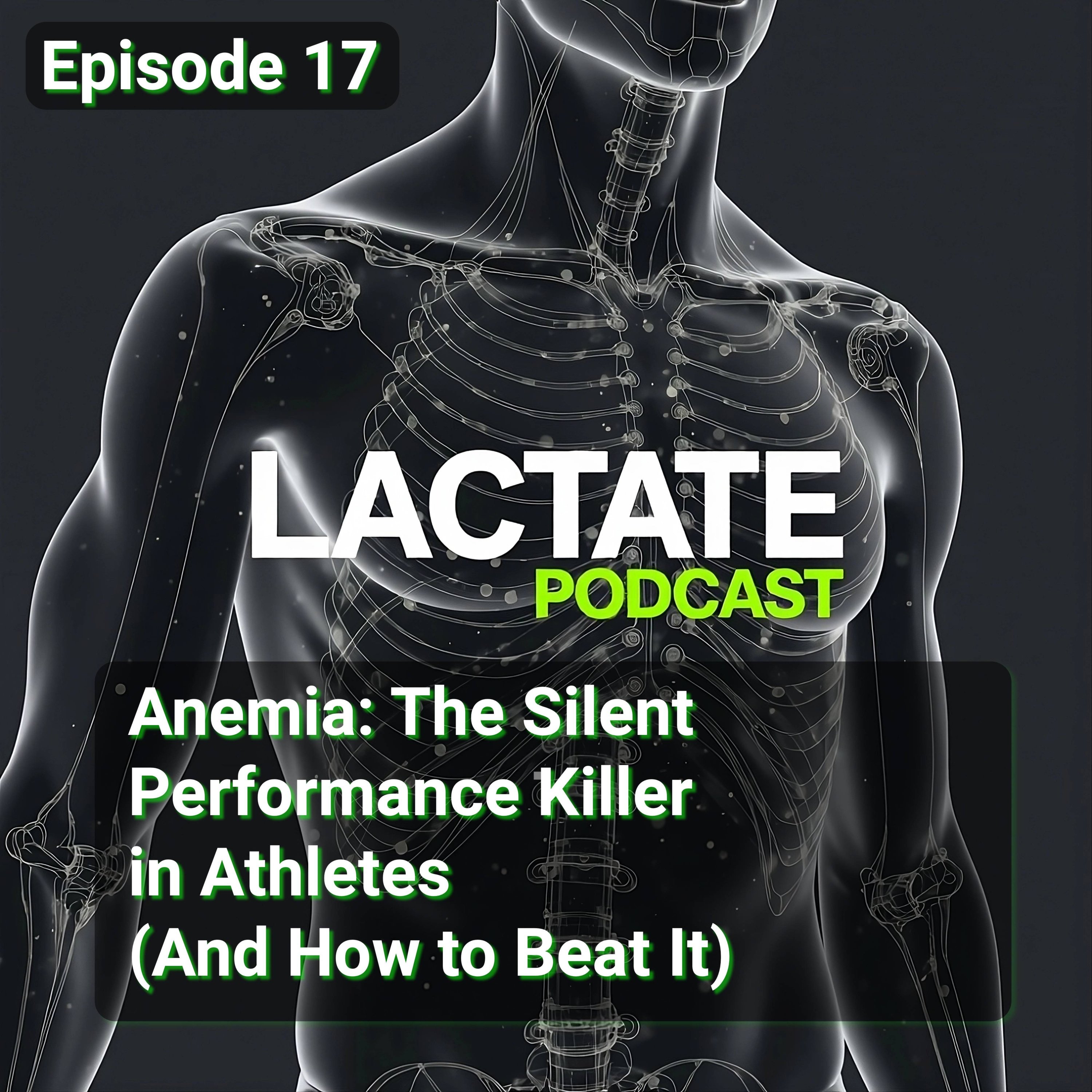 Episode 17 : Anemia: The Silent Performance Killer in Athletes (And How to Beat It) 🩸 episode artwork