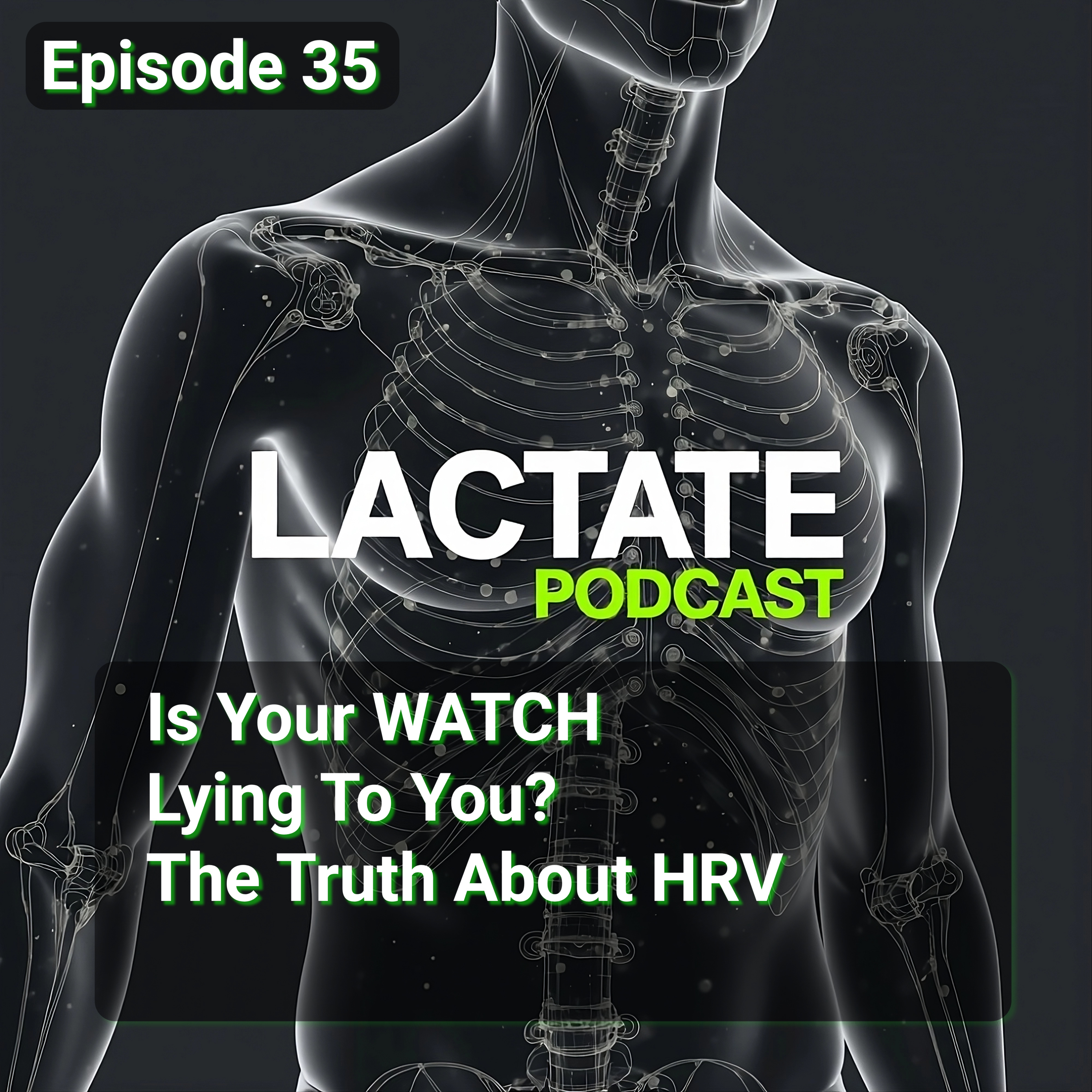 Episode 35 : Is Your WATCH Lying To You? The Truth About HRV ⌚ episode artwork