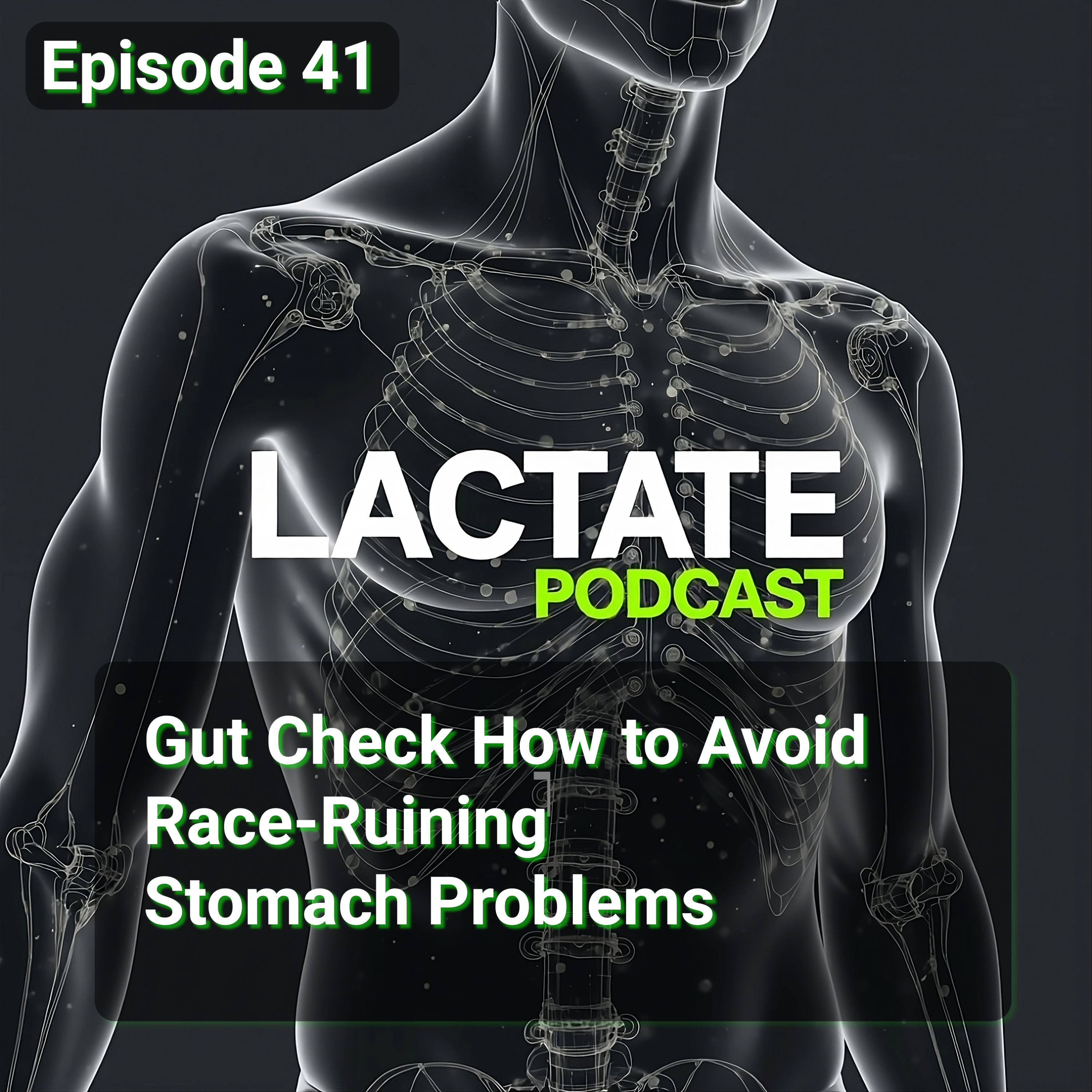 Episode 41 : Gut Check How to Avoid Race-Ruining Stomach Problems 🏃‍♂️ episode artwork