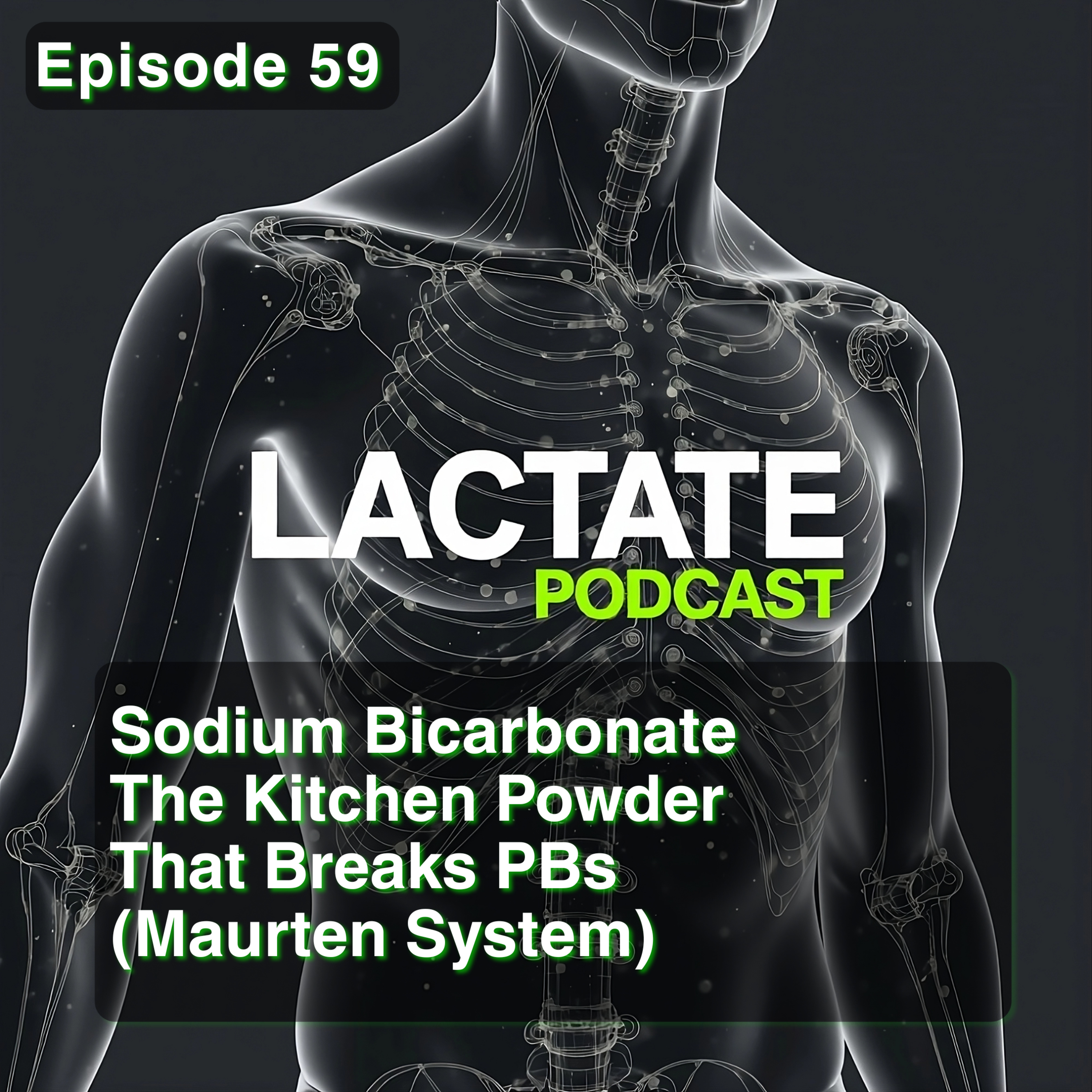 Episode 59 Sodium Bicarbonate The Kitchen Powder That Breaks PBs (Maurten System) 🧪 episode artwork