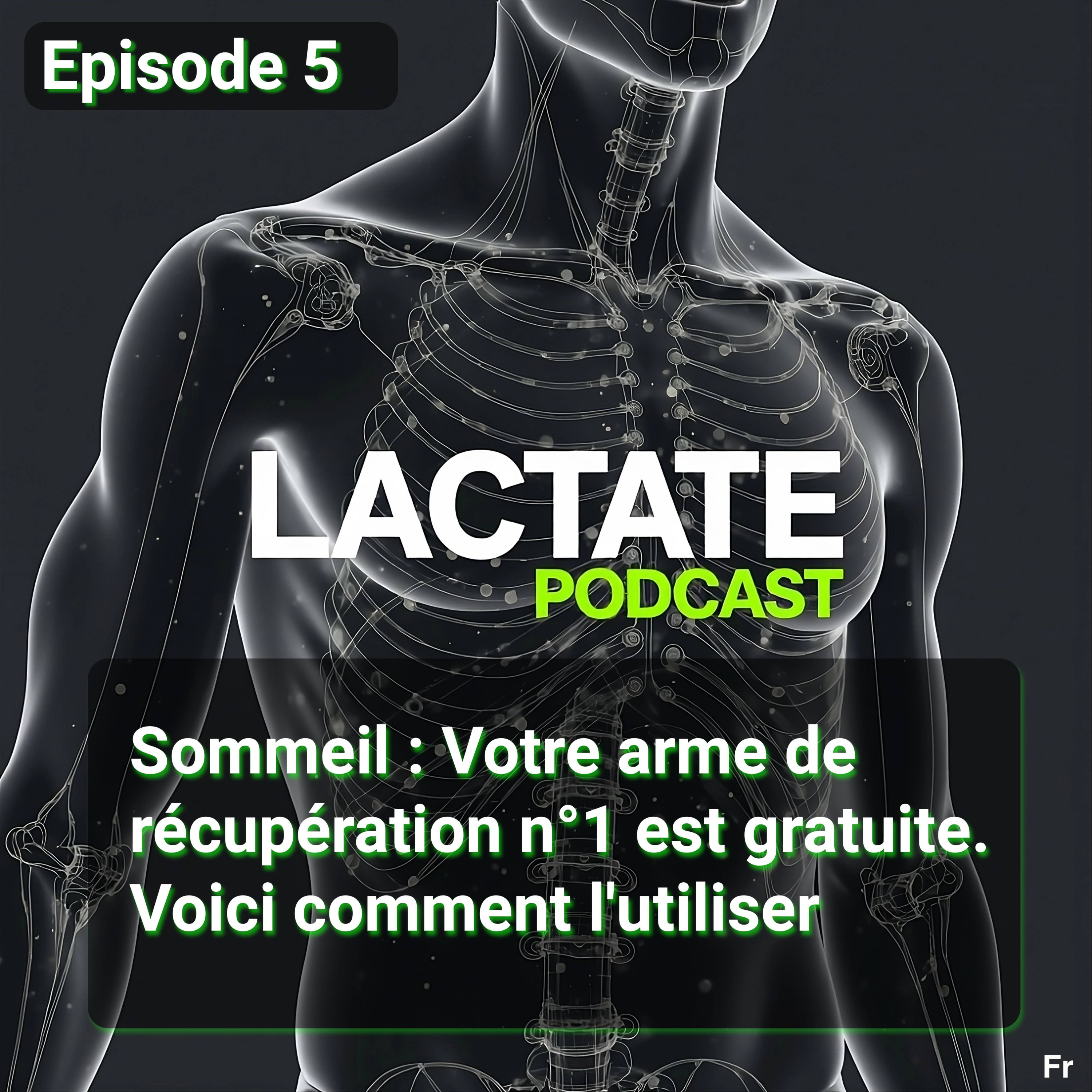 Épisode 5 : Sommeil : Votre arme de récupération n°1 est gratuite. Voici comment l'utiliser 🔬  episode artwork