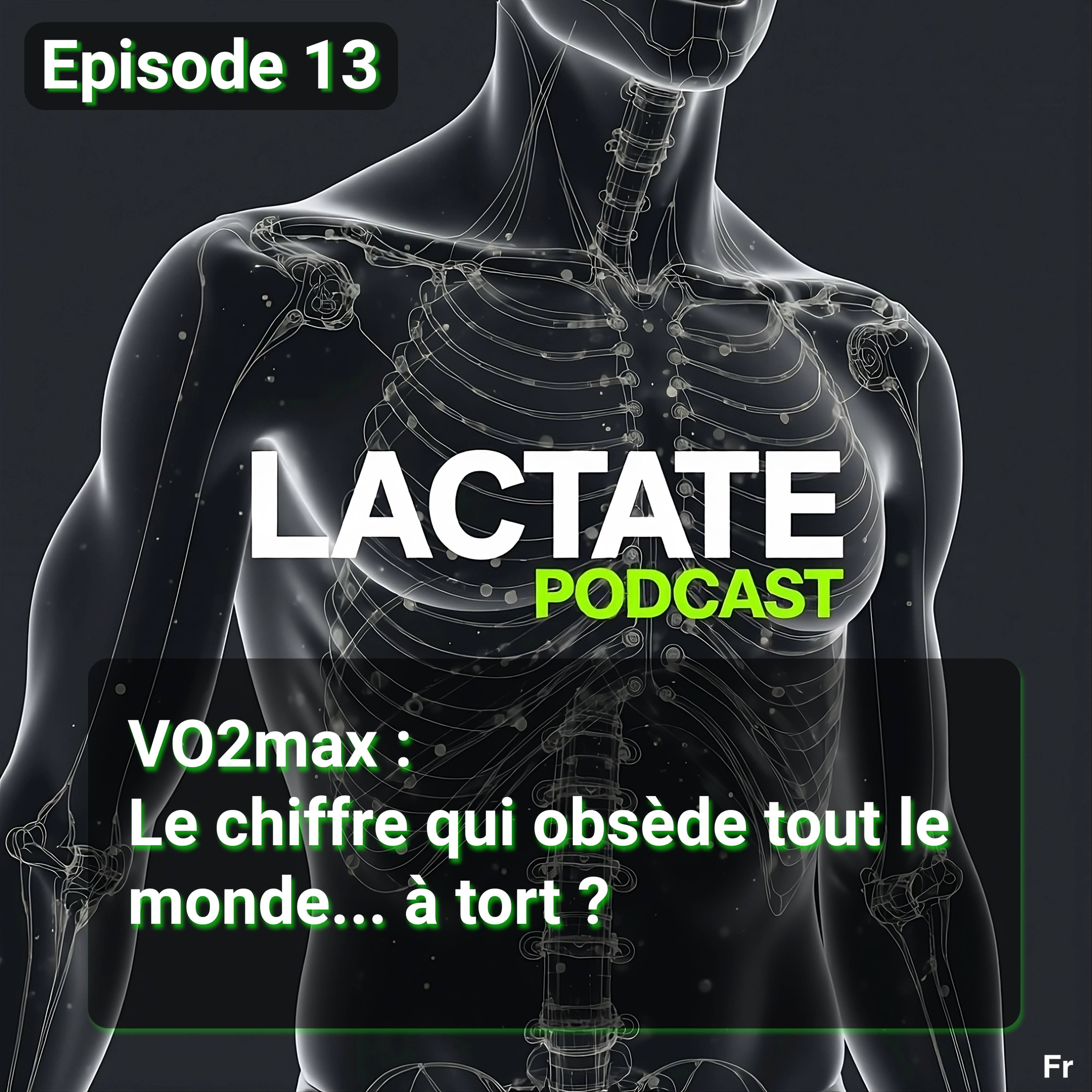 Épisode 13 : VO₂max : Le chiffre qui obsède tout le monde... à tort ? 🎯 episode artwork