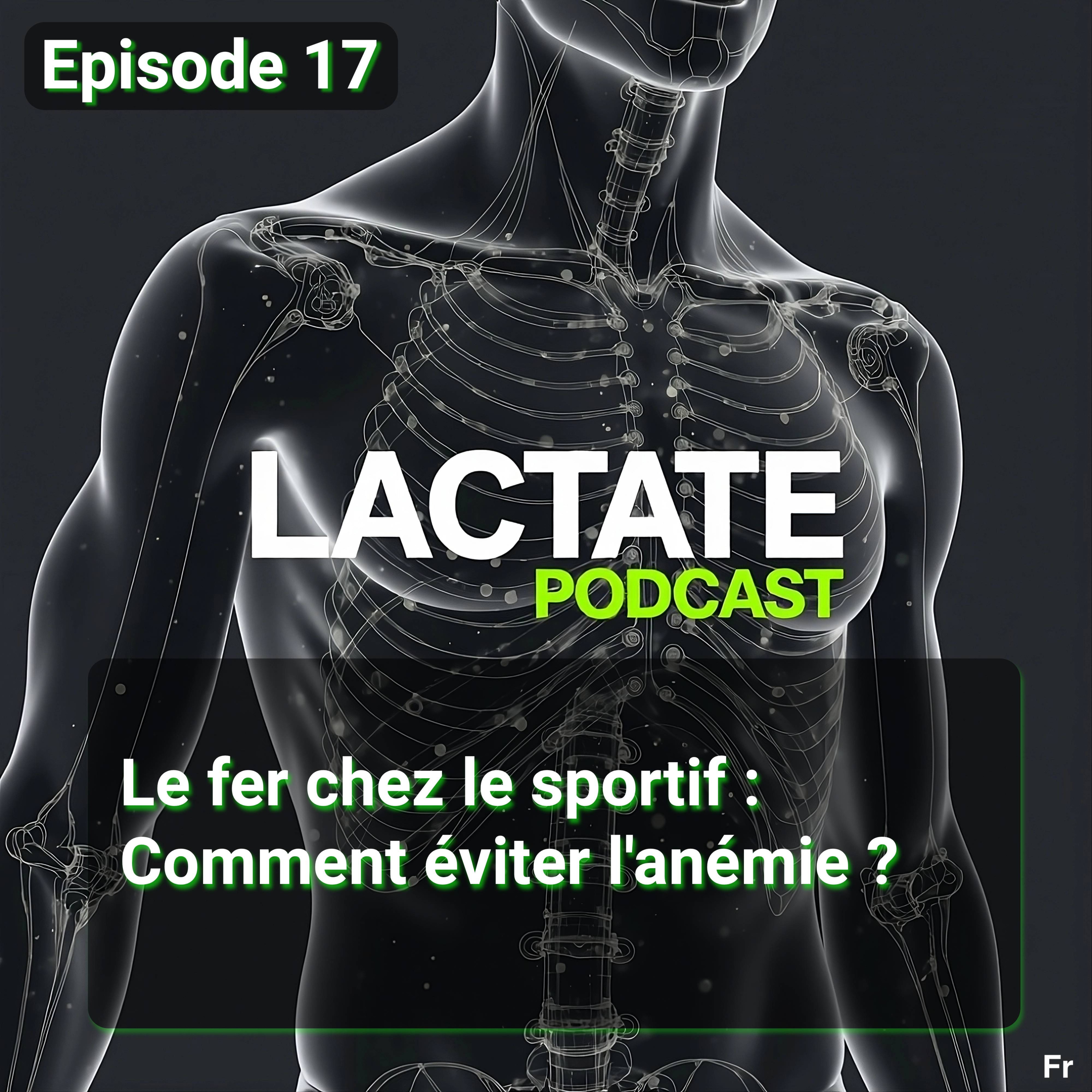 Épisode 17 : Le fer chez le sportif : Comment éviter l'anémie ? 🩸 episode artwork