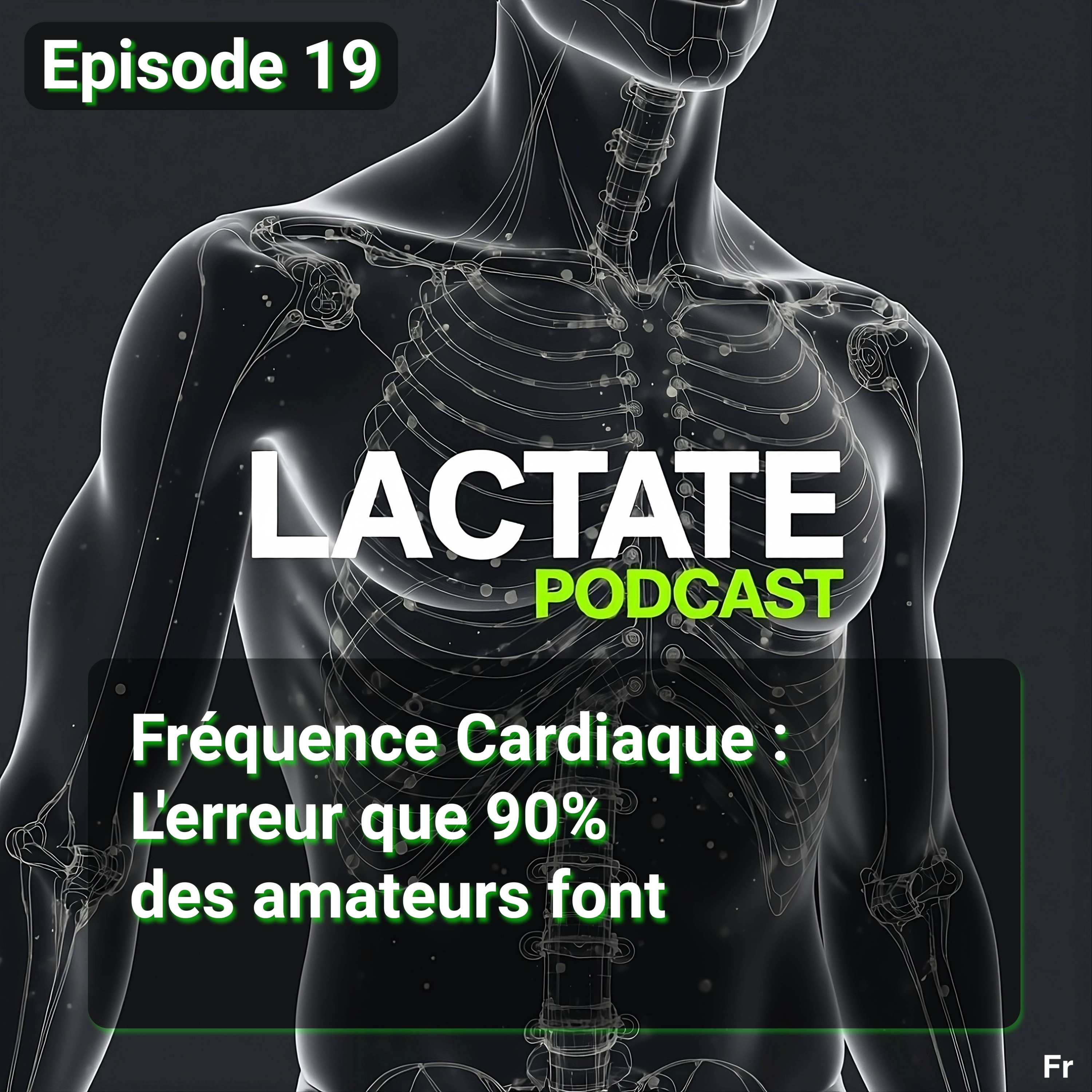 Épisode 19 : Fréquence Cardiaque : L'erreur que 90% des amateurs font 📉 episode artwork