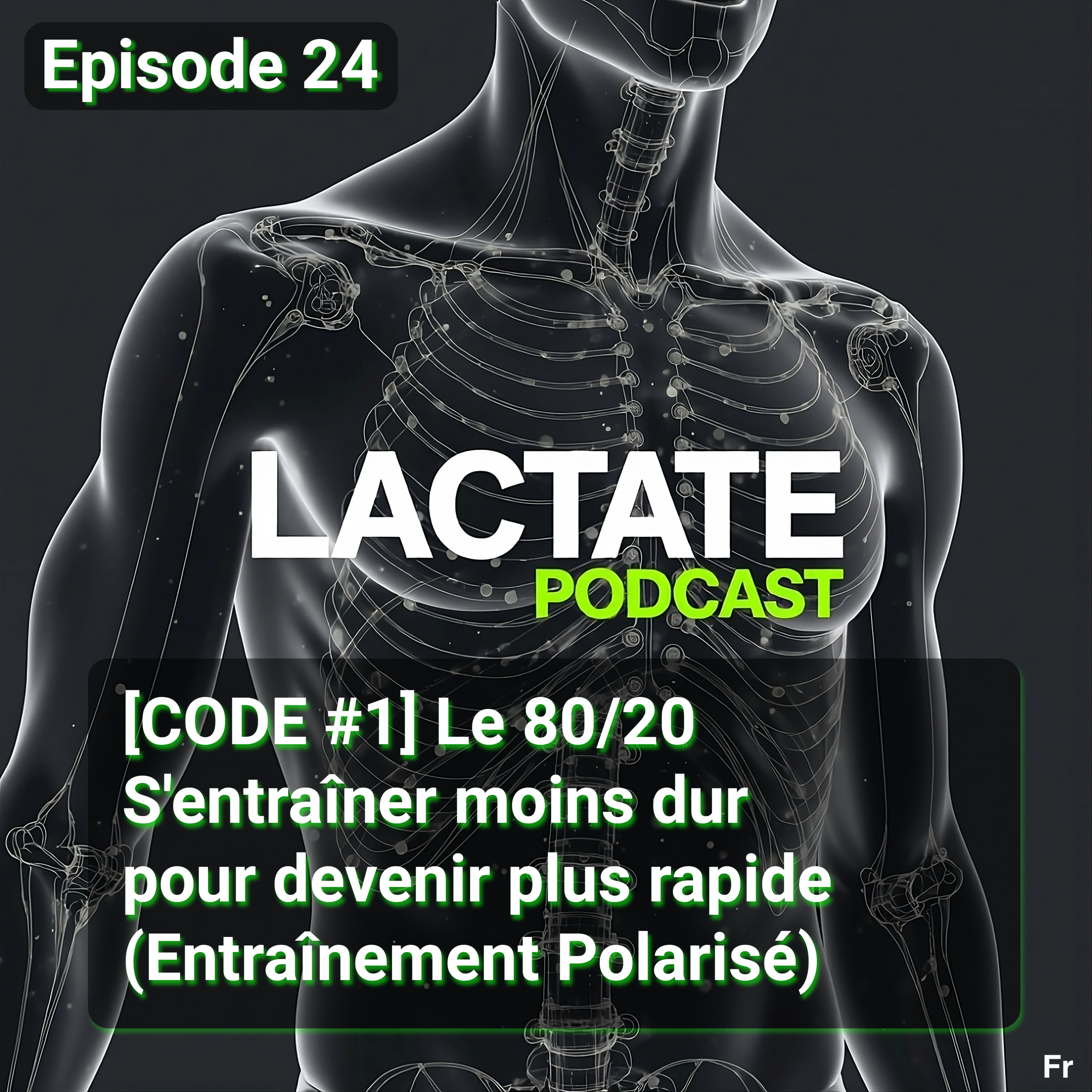 Épisode 24 [CODE #1] Le 80/20 S'entraîner moins dur pour devenir plus rapide (Entraînement Polarisé) 📉 episode artwork