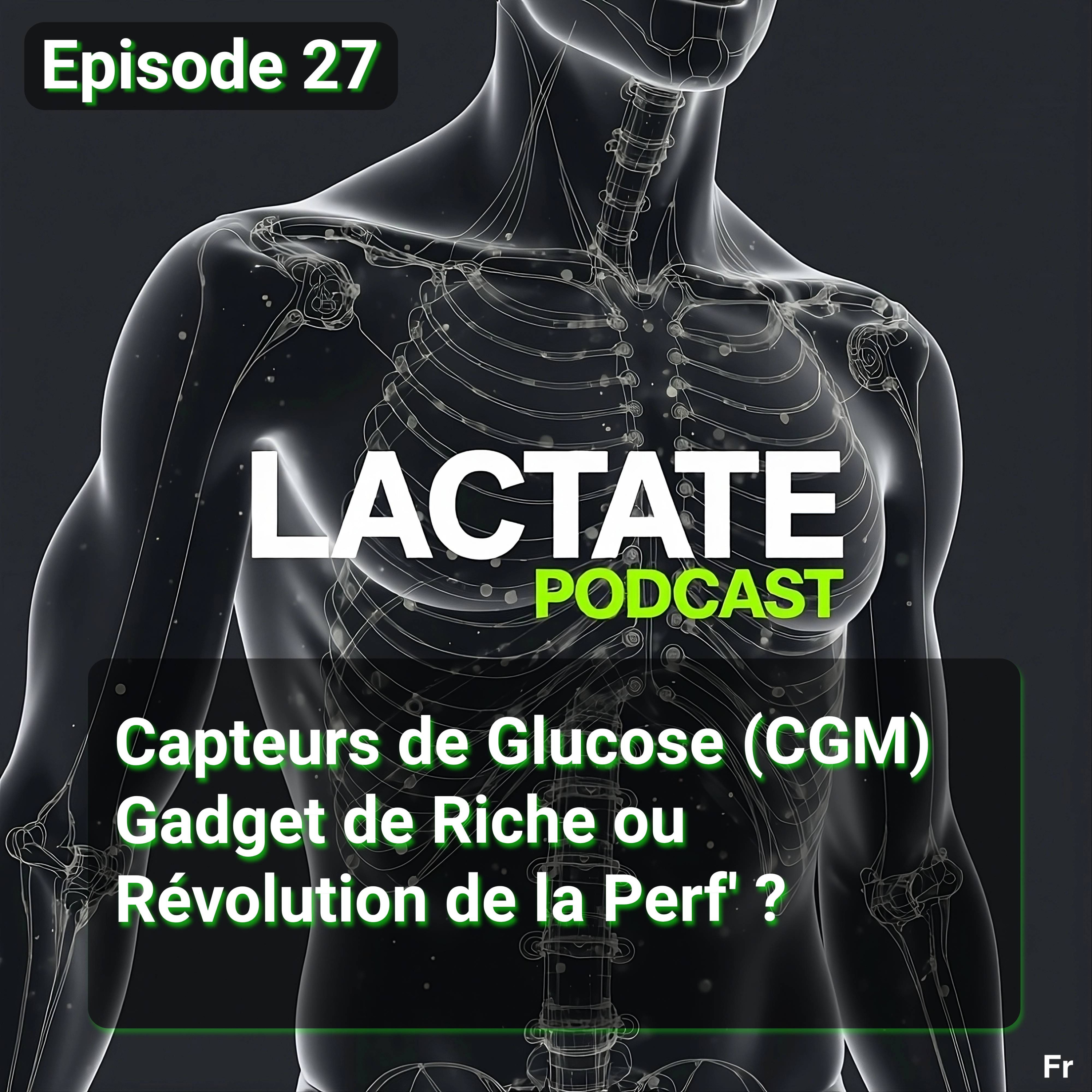 Épisode 27 : Capteurs de Glucose (CGM) Gadget de Riche ou Révolution de la Perf' ? 🩸 episode artwork