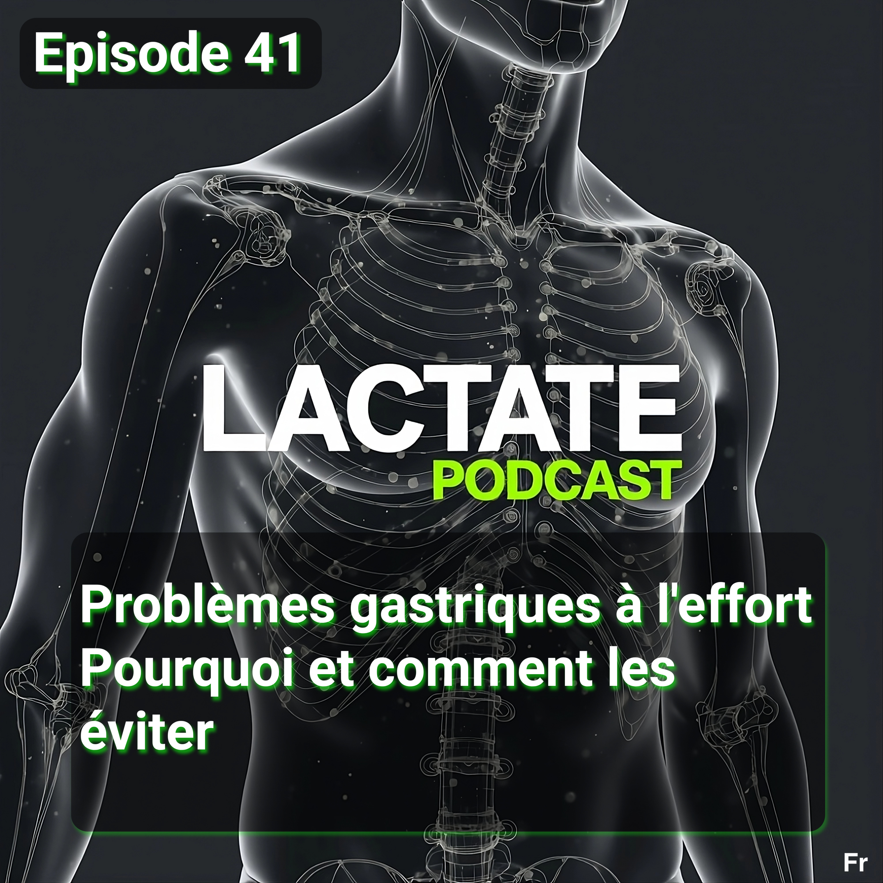 Épisode 41 : Problèmes gastriques à l'effort Pourquoi et comment les éviter 🏃‍♂️ episode artwork