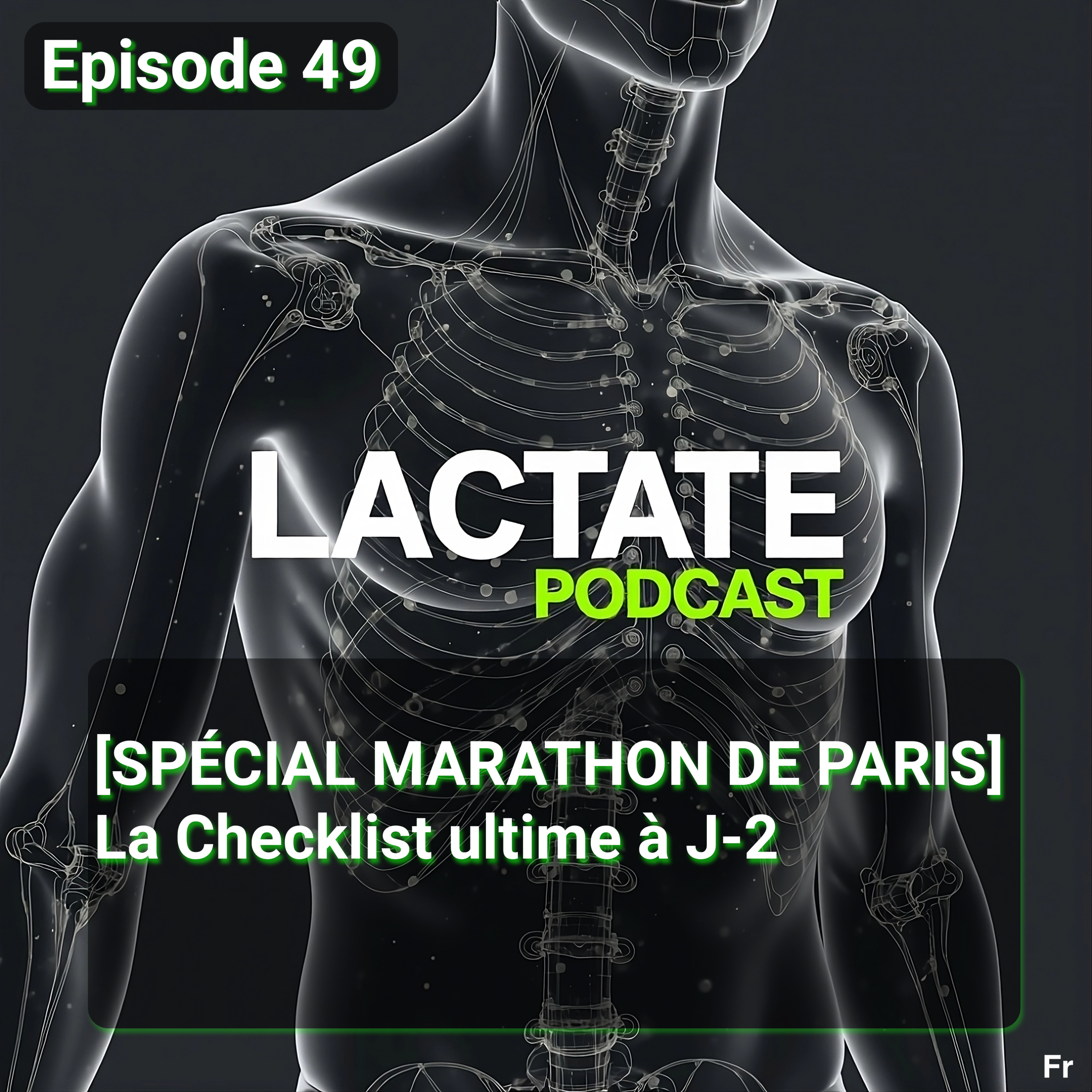 Épisode 49 : [SPÉCIAL MARATHON DE PARIS] La Checklist ultime à J-2 🔬 episode artwork
