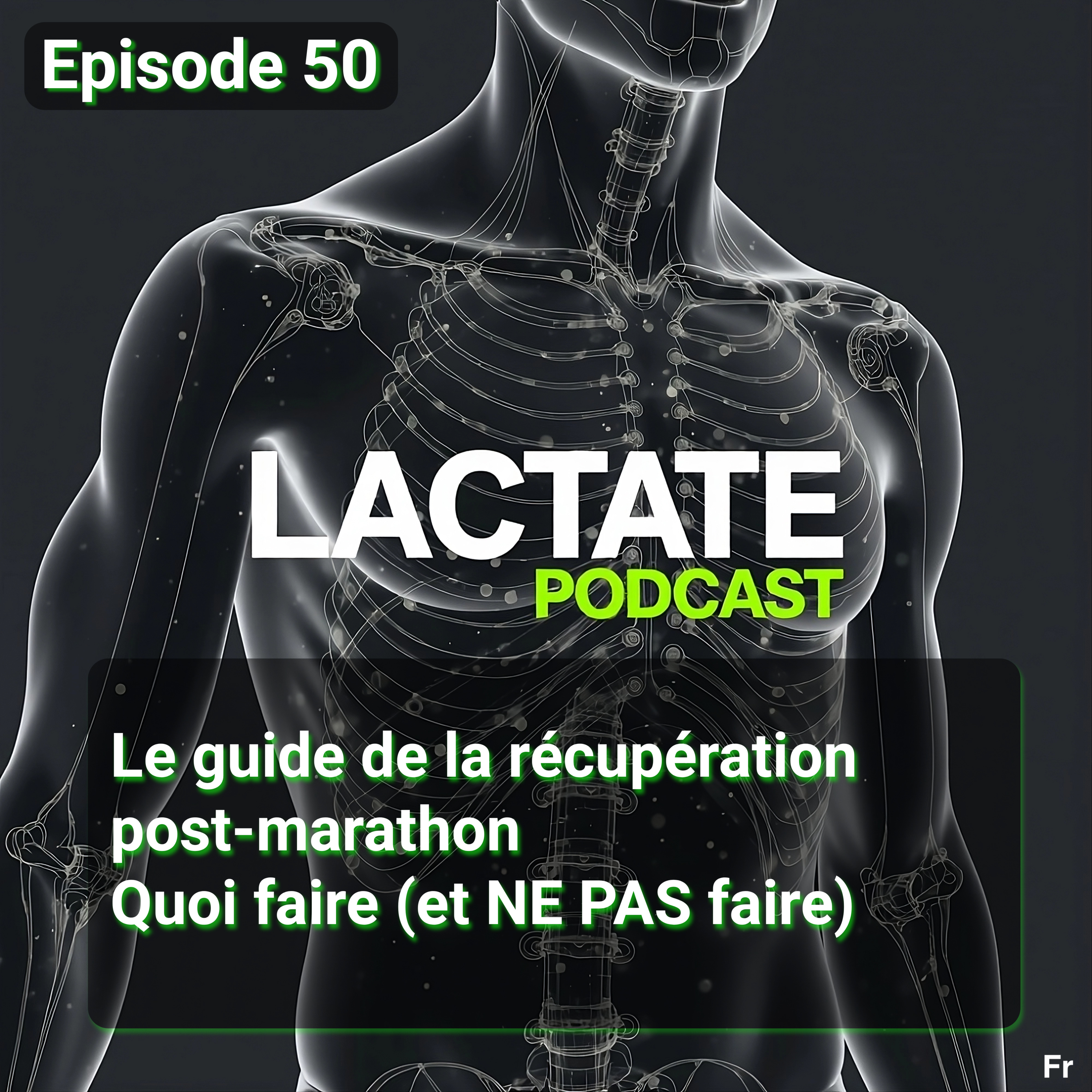Épisode 50 Le guide de la récupération post-marathon Quoi faire (et NE PAS faire) 🏃‍♂️ episode artwork