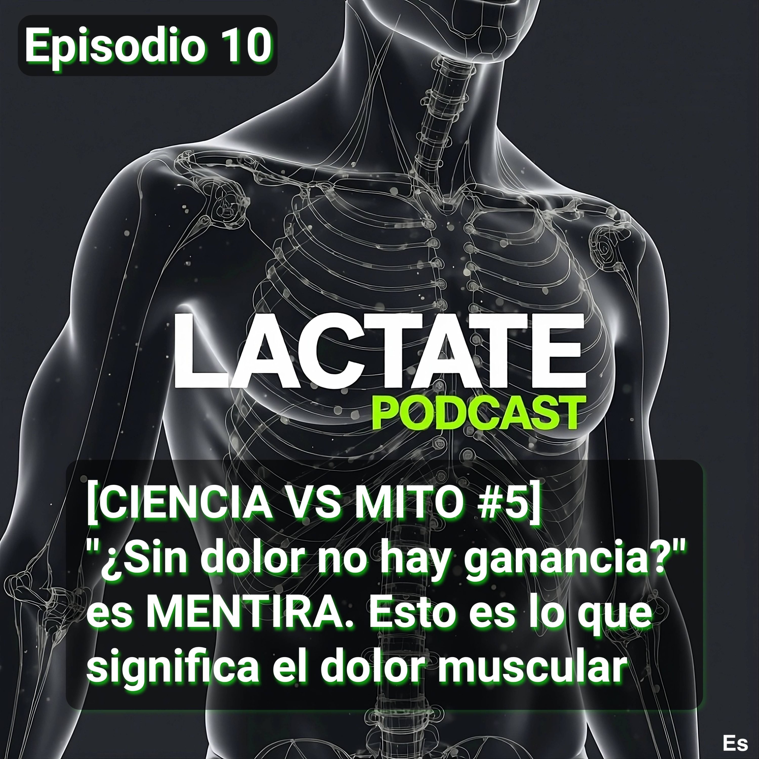 Episodio 10 : [CIENCIA VS MITO #5] "¿Sin dolor no hay ganancia?" es MENTIRA. Esto es lo que significa el dolor muscular 🏋️ episode artwork