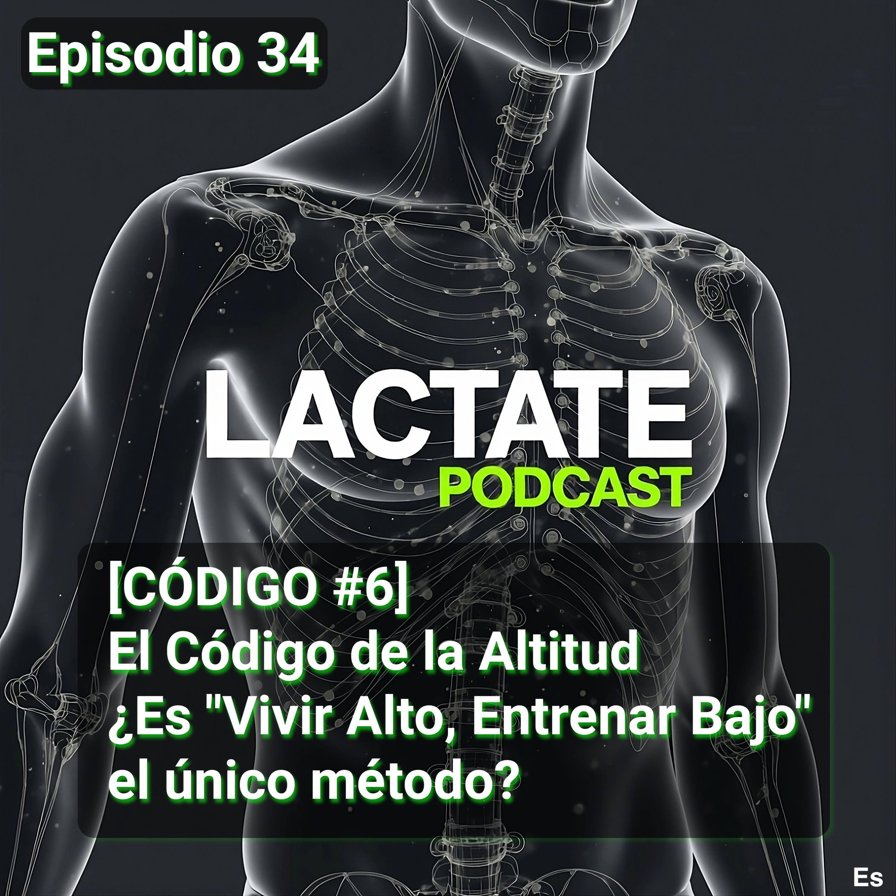 Episodio 34 [CÓDIGO #6] El Código de la Altitud ¿Es "Vivir Alto, Entrenar Bajo" el único método? 🏔️ episode artwork