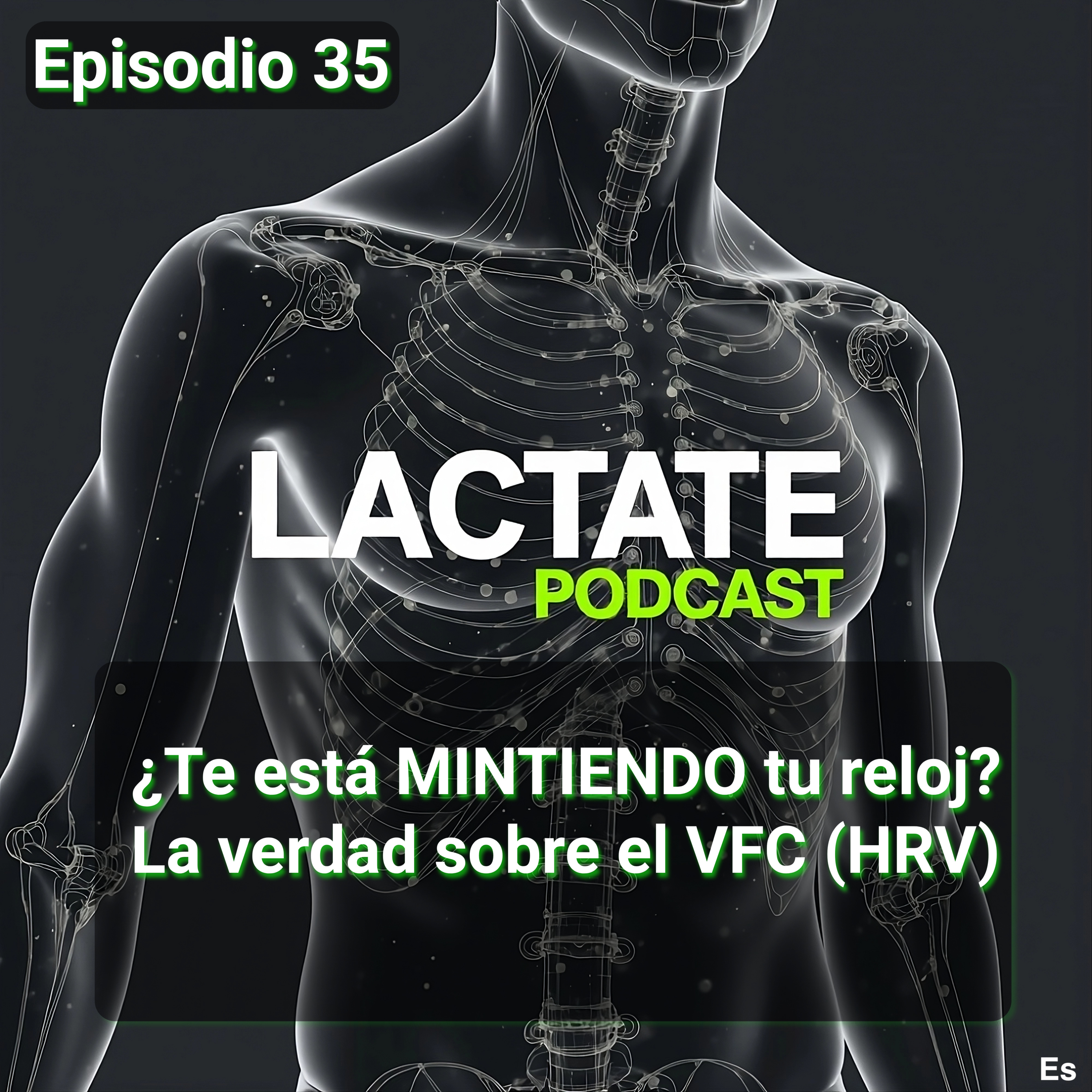 Episodio 35 : ¿Te está MINTIENDO tu reloj? La verdad sobre el VFC (HRV) ⌚' episode artwork