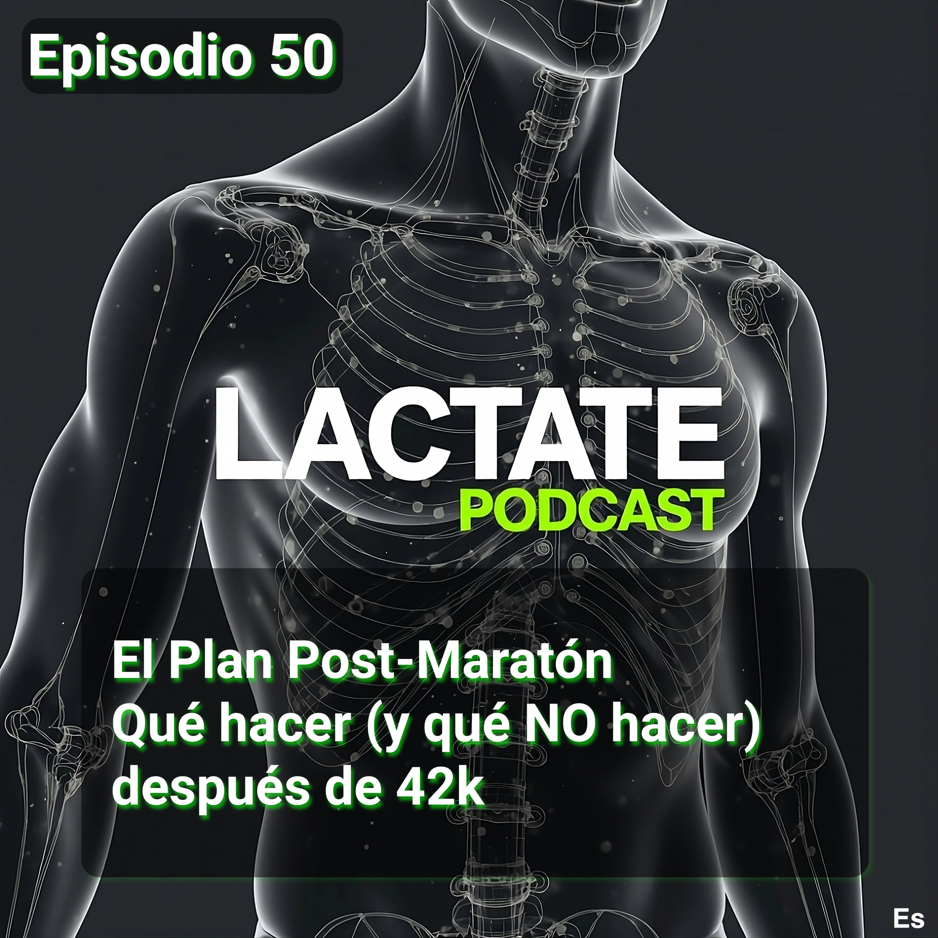 Episodio 50 El Plan Post-Maratón Qué hacer (y qué NO hacer) después de 42k 🏃‍♂️ episode artwork