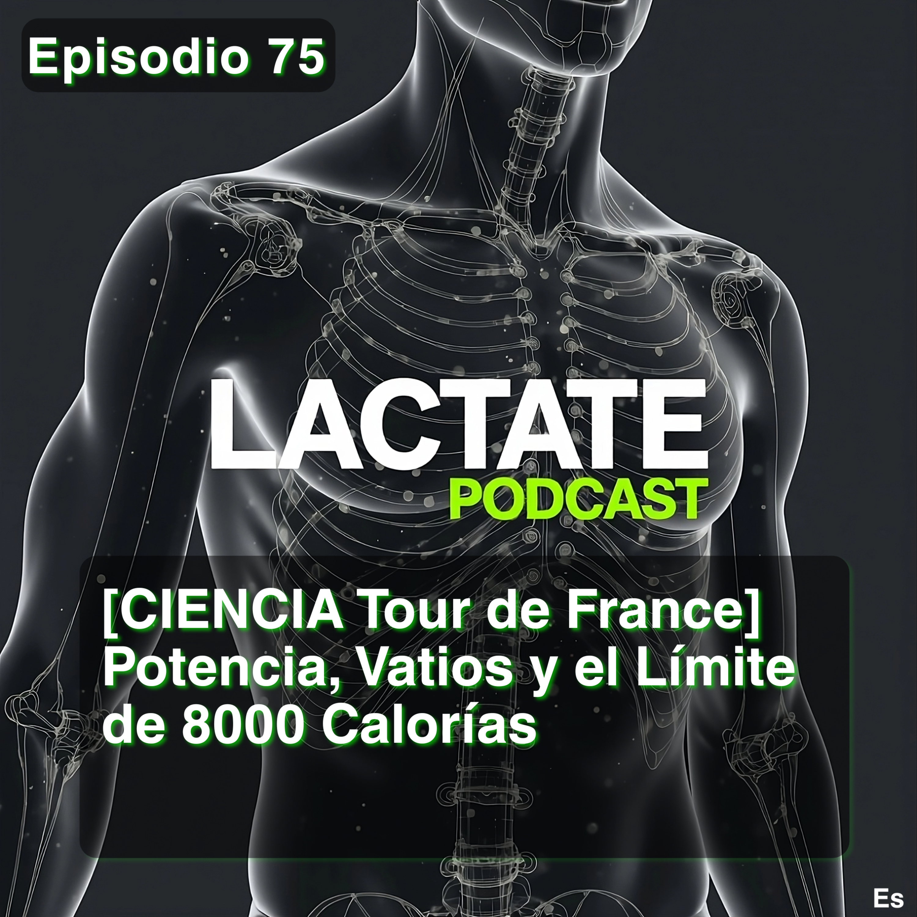 Episodio 75 [CIENCIA TdF] Potencia, Vatios y el Límite de 8000 Calorías 🚴‍♂️ episode artwork