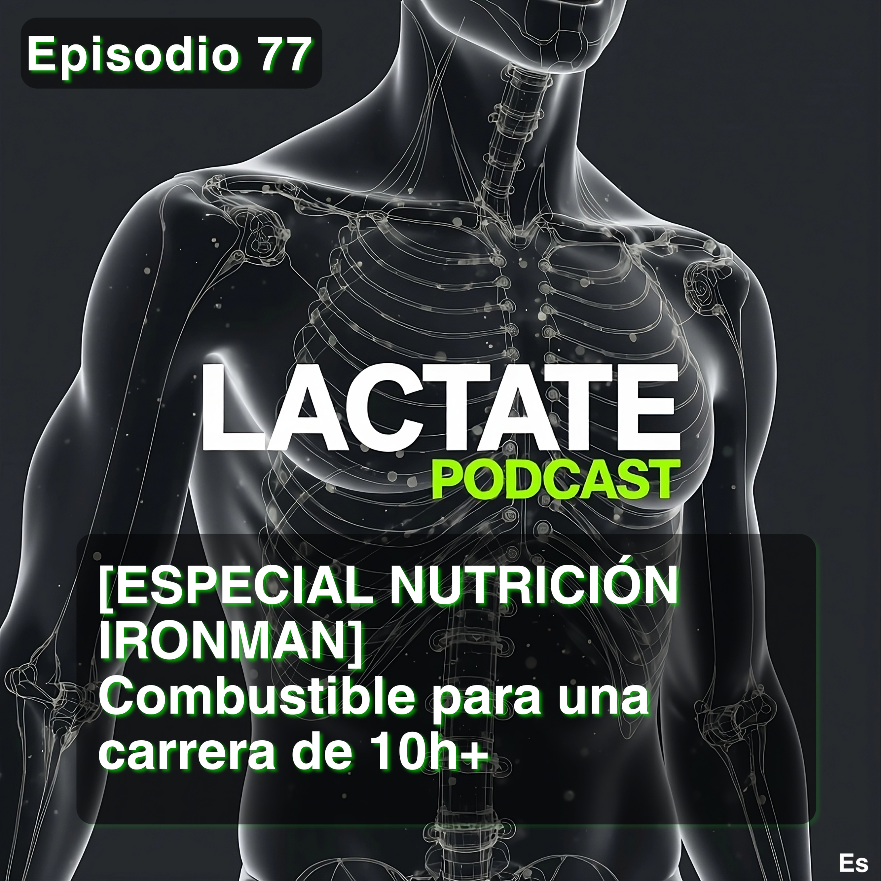 Episodio 77 [ESPECIAL NUTRICIÓN IRONMAN] Combustible para una carrera de 10h+ 🏊‍♂️ episode artwork