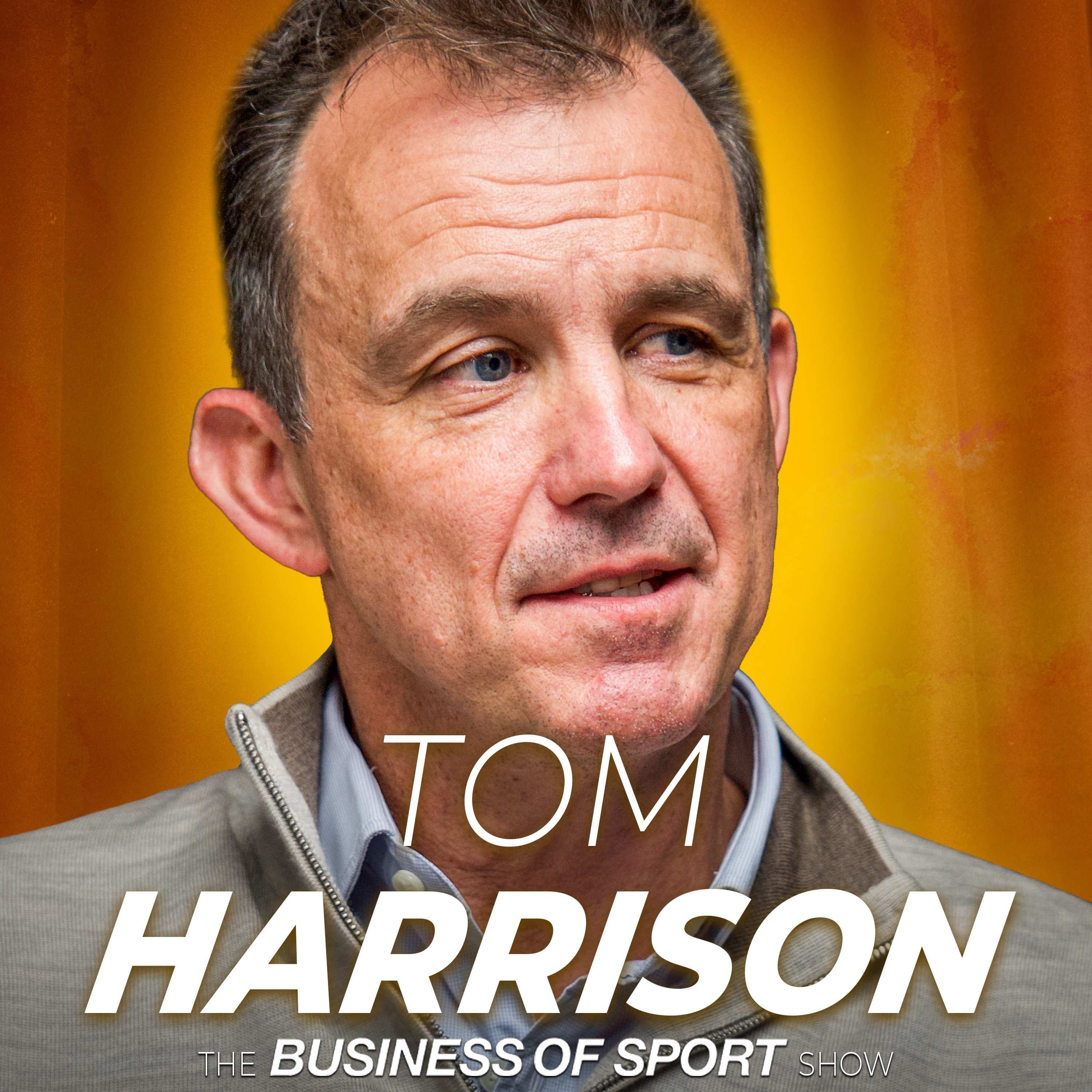 Inside The Six Nations: How Rugby is Changing…For the Better | Tom Harrison, Six Nations CEO (Ep.105)