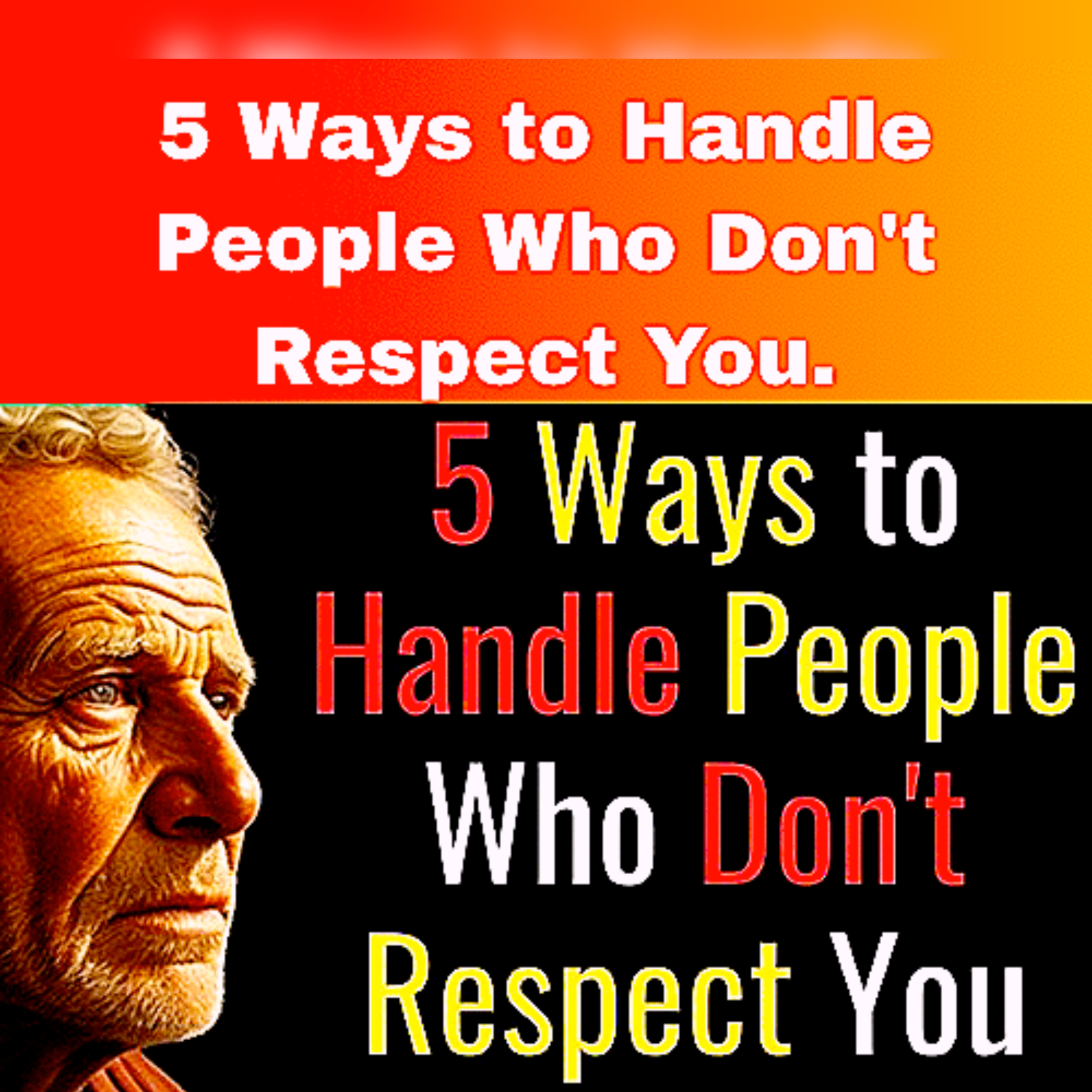 5 Ways to Handle People Who Don't Respect You. episode artwork