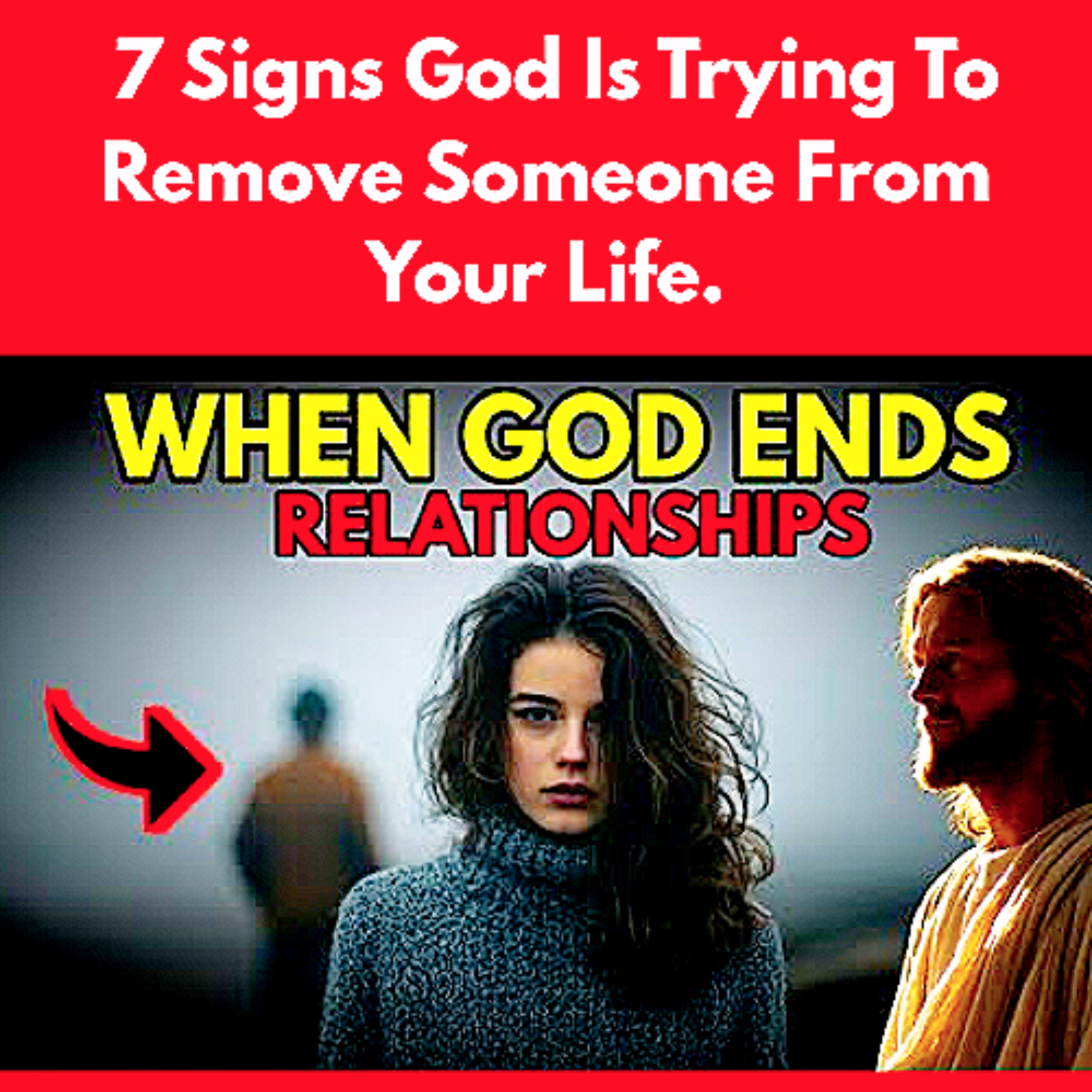  7 Signs God Is Trying To Remove Someone From Your Life. episode artwork