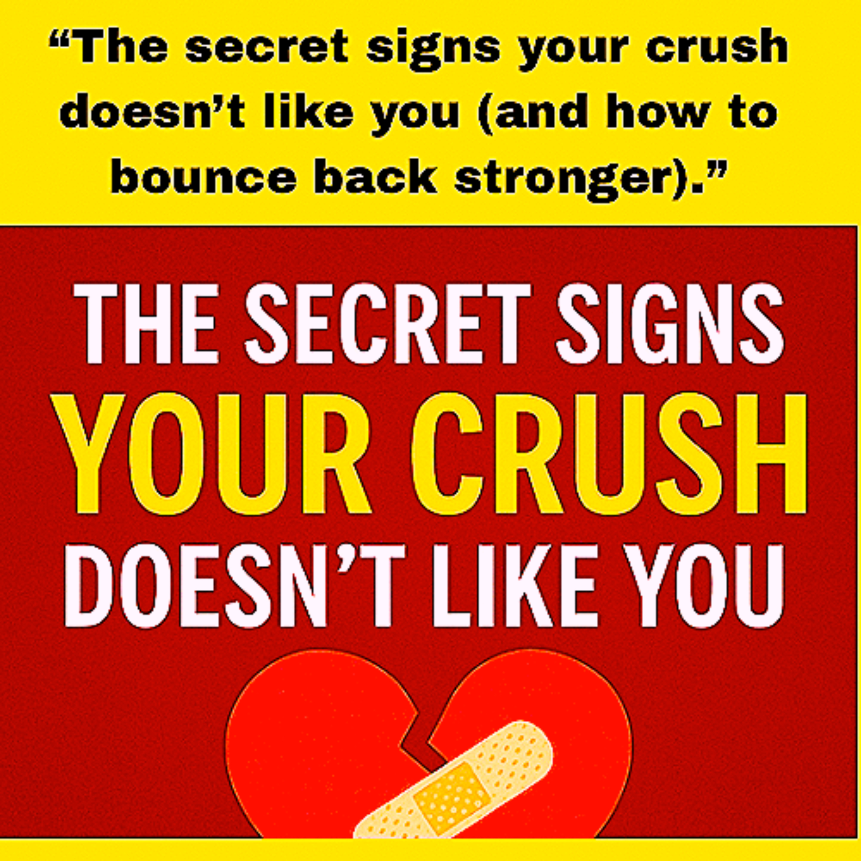 “The secret signs your crush doesn’t like you (and how to bounce back stronger).” episode artwork