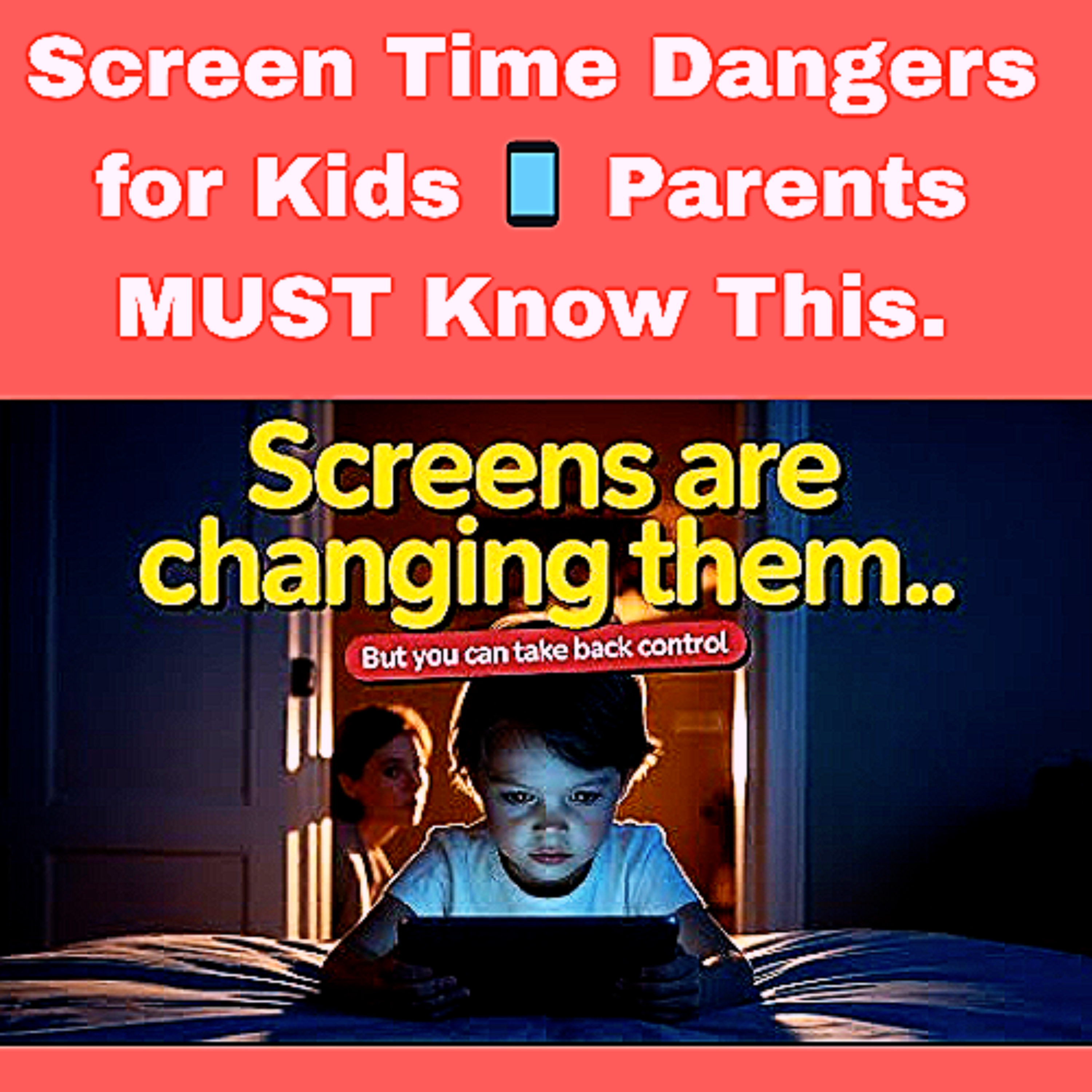 Screen Time Dangers for Kids 📱 Parents MUST Know This. episode artwork