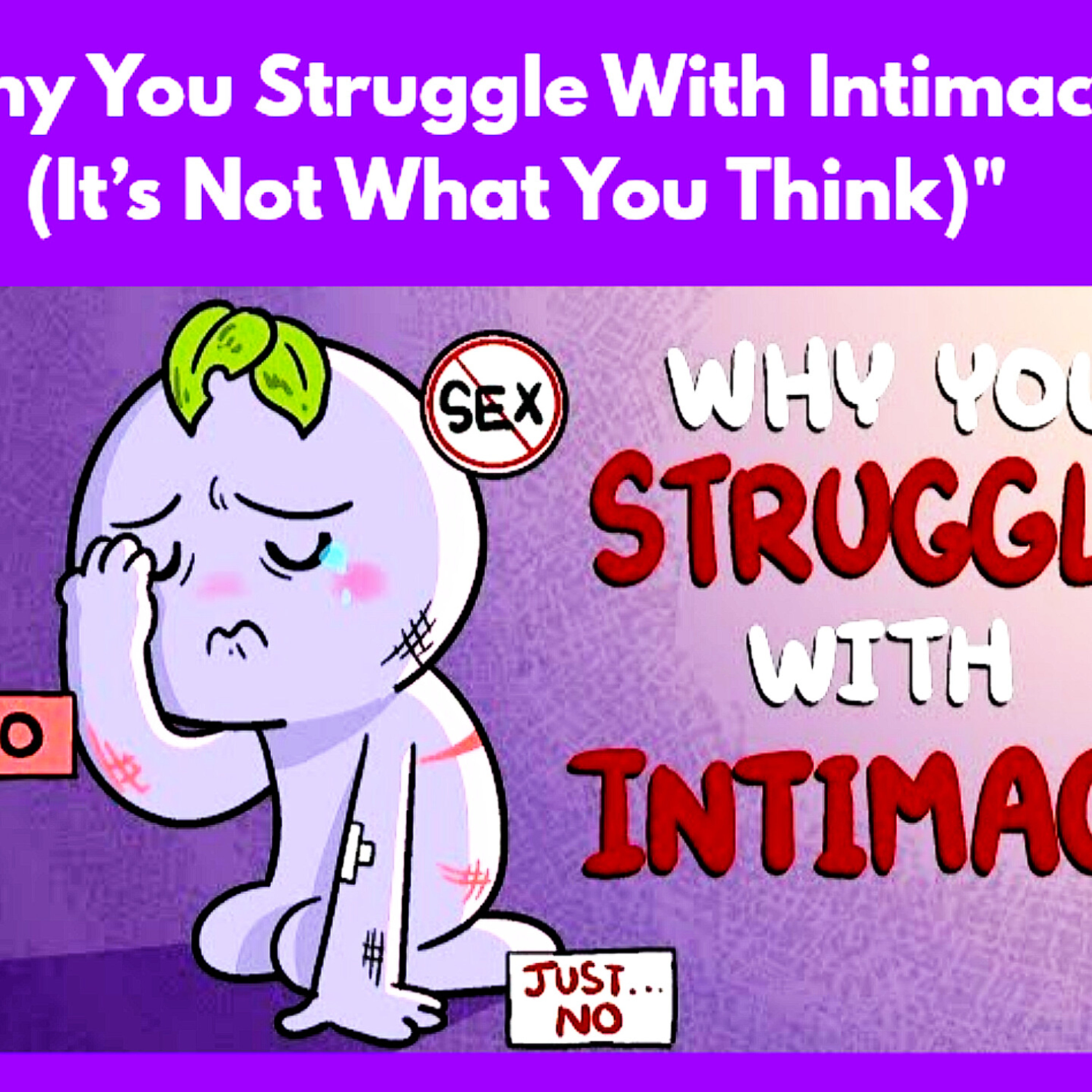 Why You Struggle With Intimacy (It’s Not What You Think)": Relationships Cycle. episode artwork