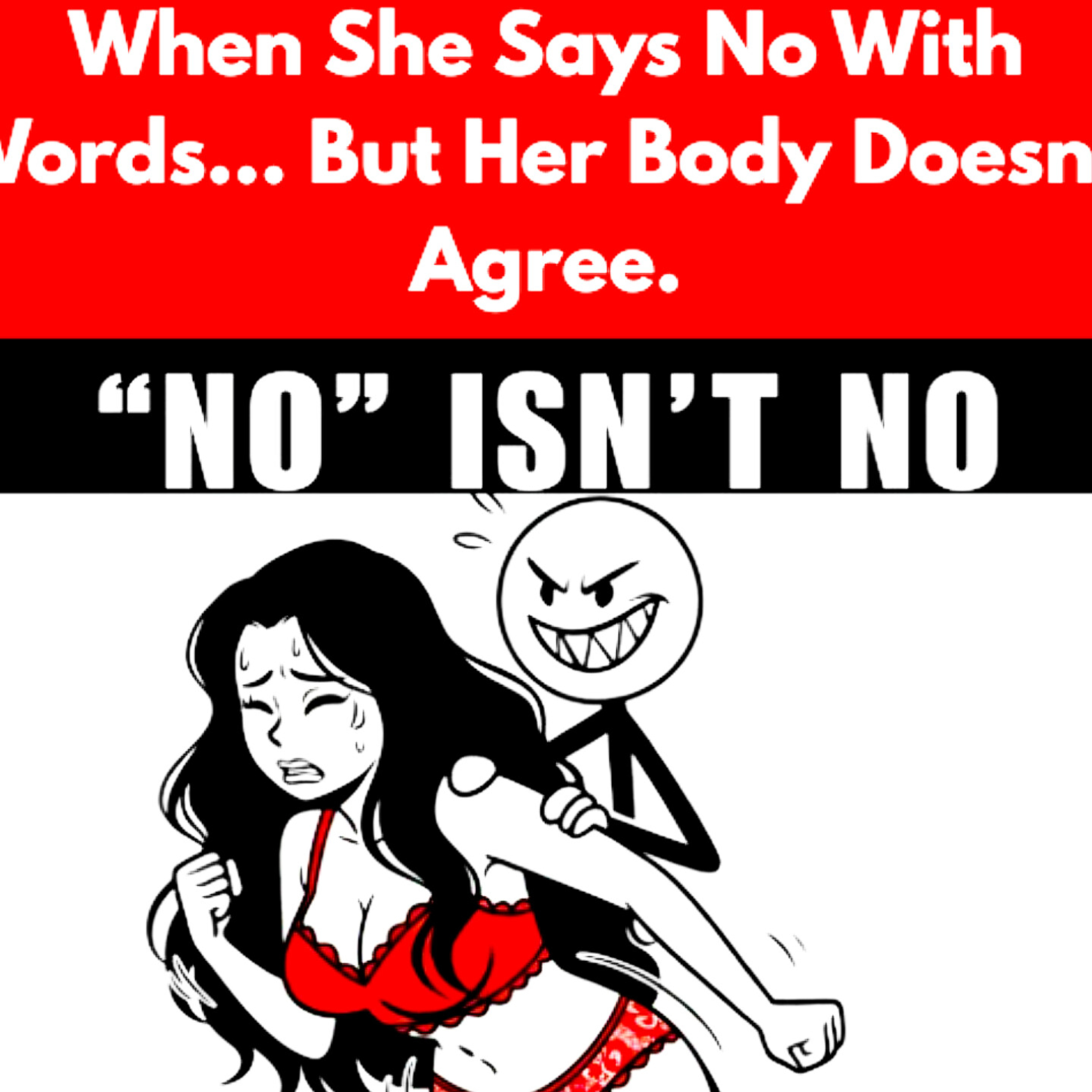 When She Says No With Words… But Her Body Doesn’t Agree. Relationships Cycle.  episode artwork