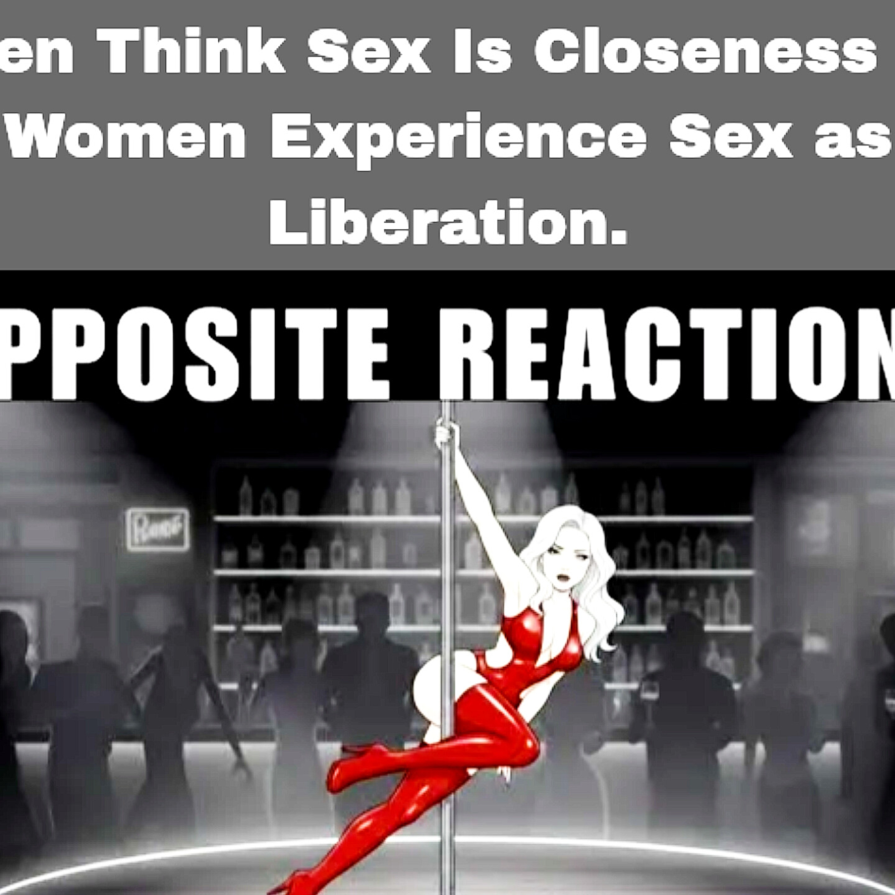 Men Think Sex Is Closeness — Women Experience Sex as Liberation. Relationships Cycle. episode artwork