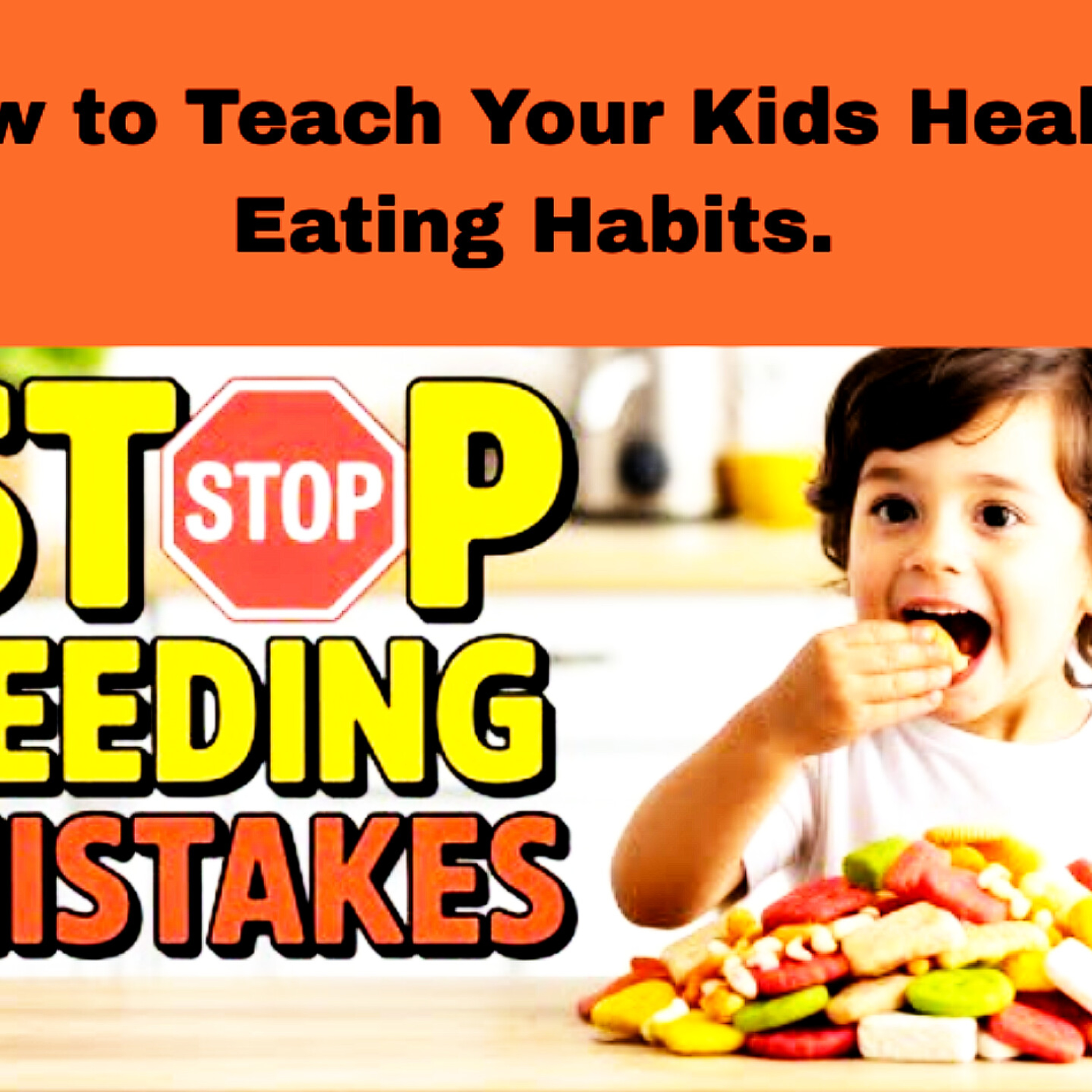 How to Teach Your Kids Healthy Eating Habits. Parenting Cycle.  episode artwork