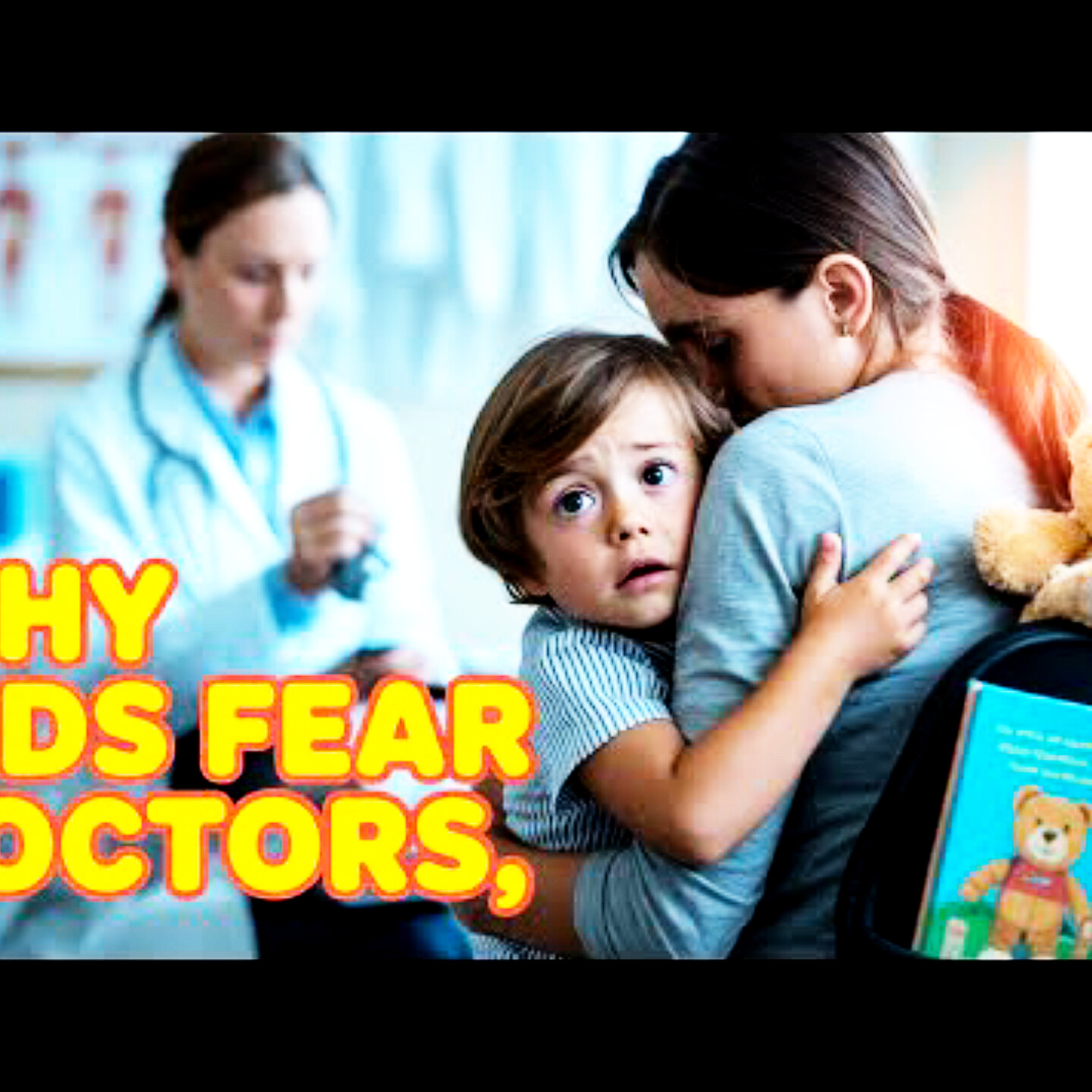 WHY KIDS FEAR DOCTORS. Parenting Cycle.  episode artwork