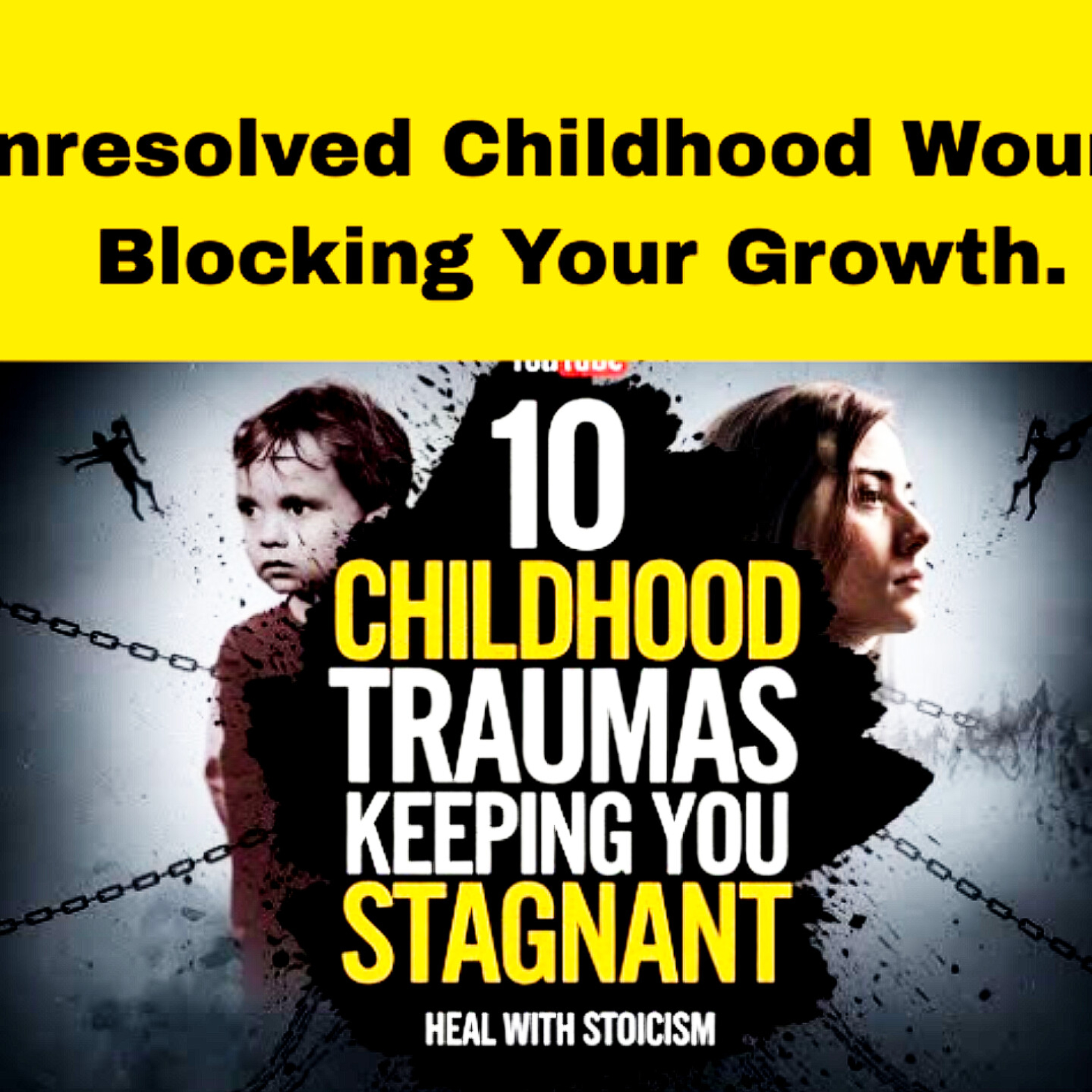 Unresolved Childhood Wounds Blocking Your Growth. Parenting Cycle.  episode artwork