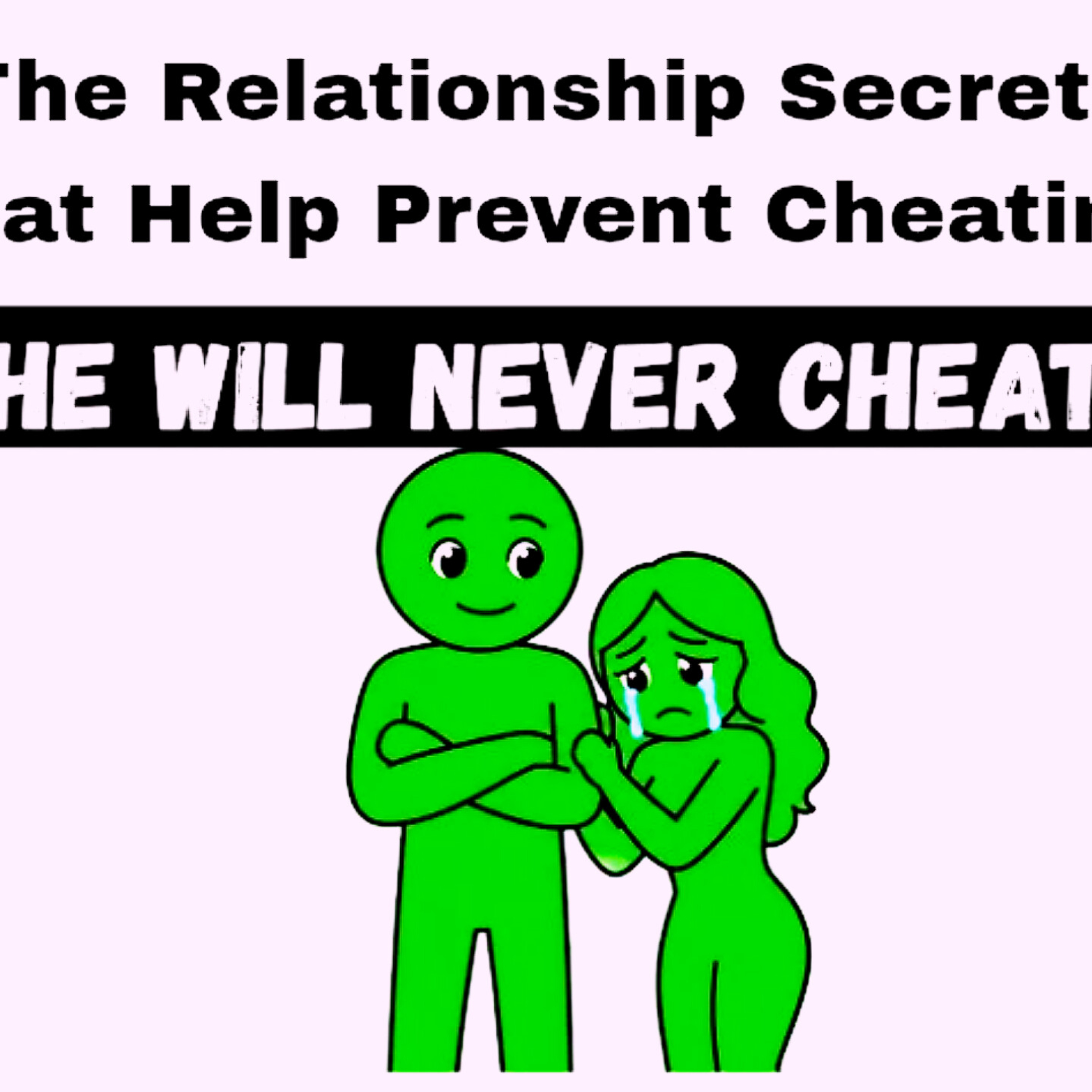 The Relationship Secrets That Help Prevent Cheating. Relationships Cycle.  episode artwork