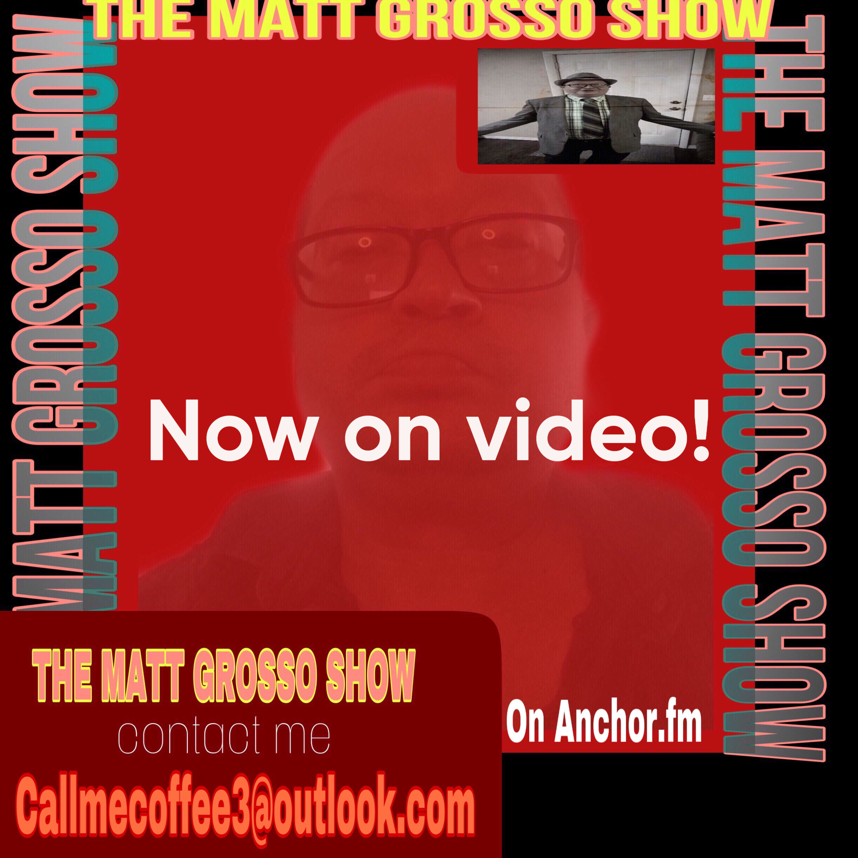 The Matt Grosso Show For Tv Shows