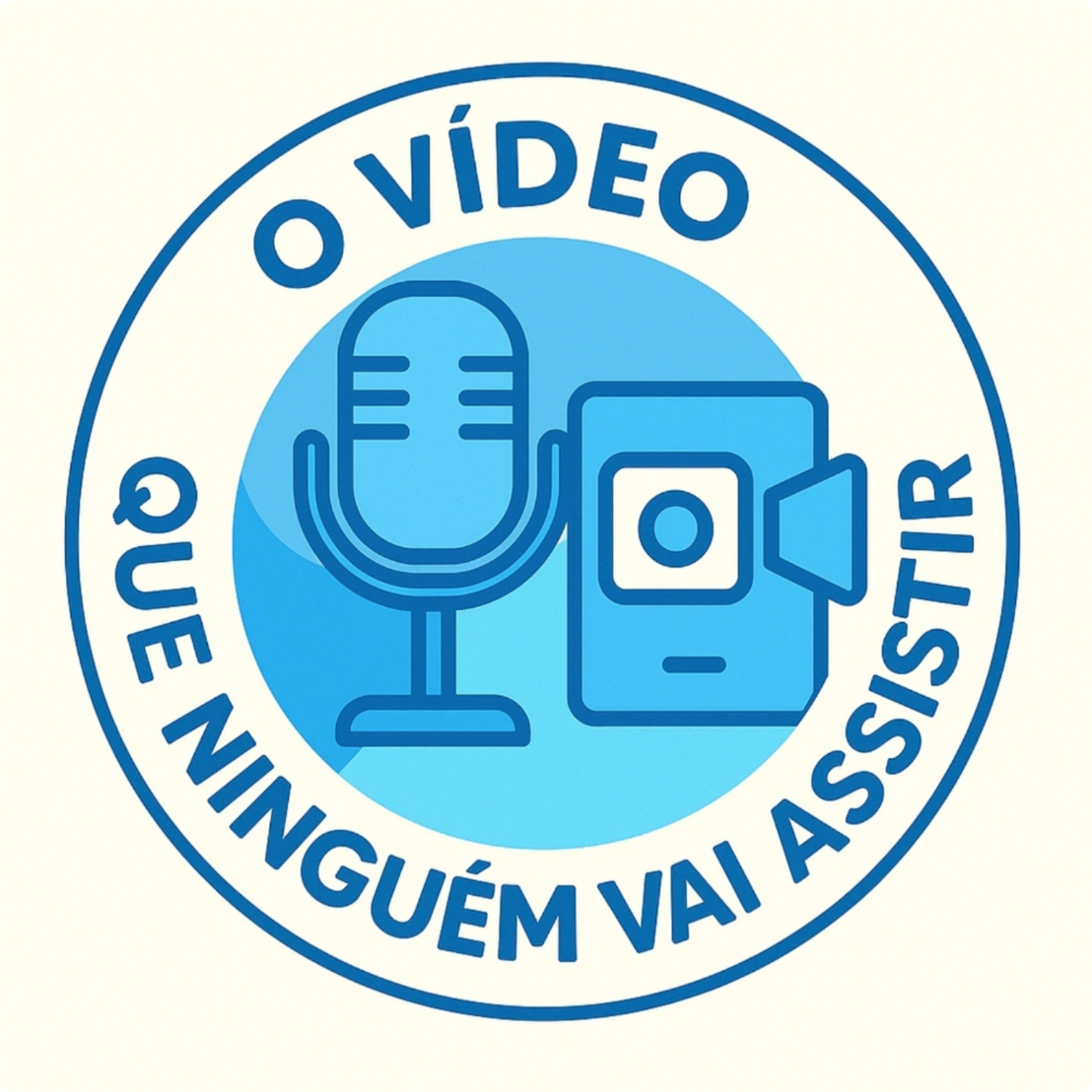 O Podcast Que Ninguém Vai Ouvir