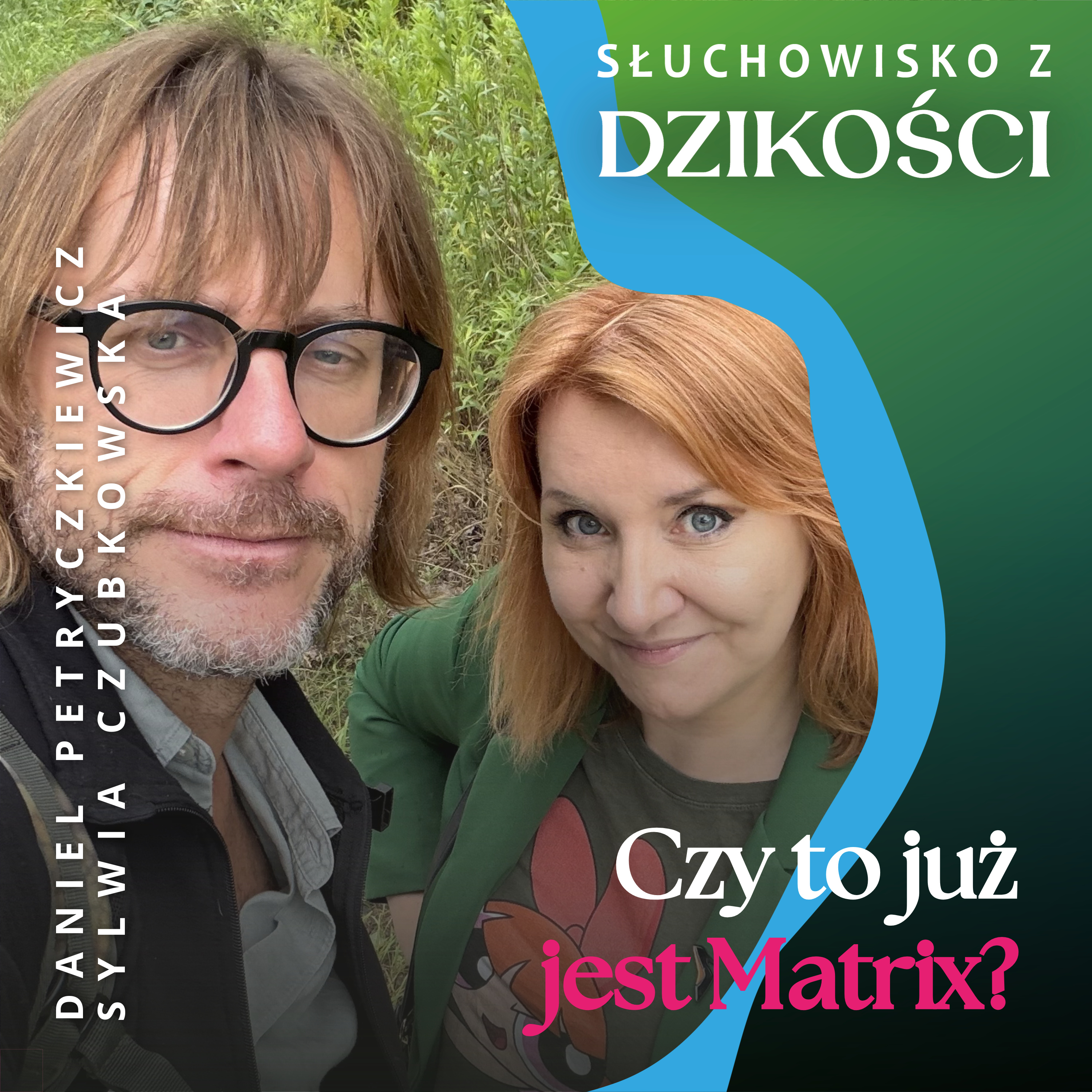 O tym, jak bardzo żyjemy już w Matrixie i co ma z tym wspólnego podkowa episode artwork