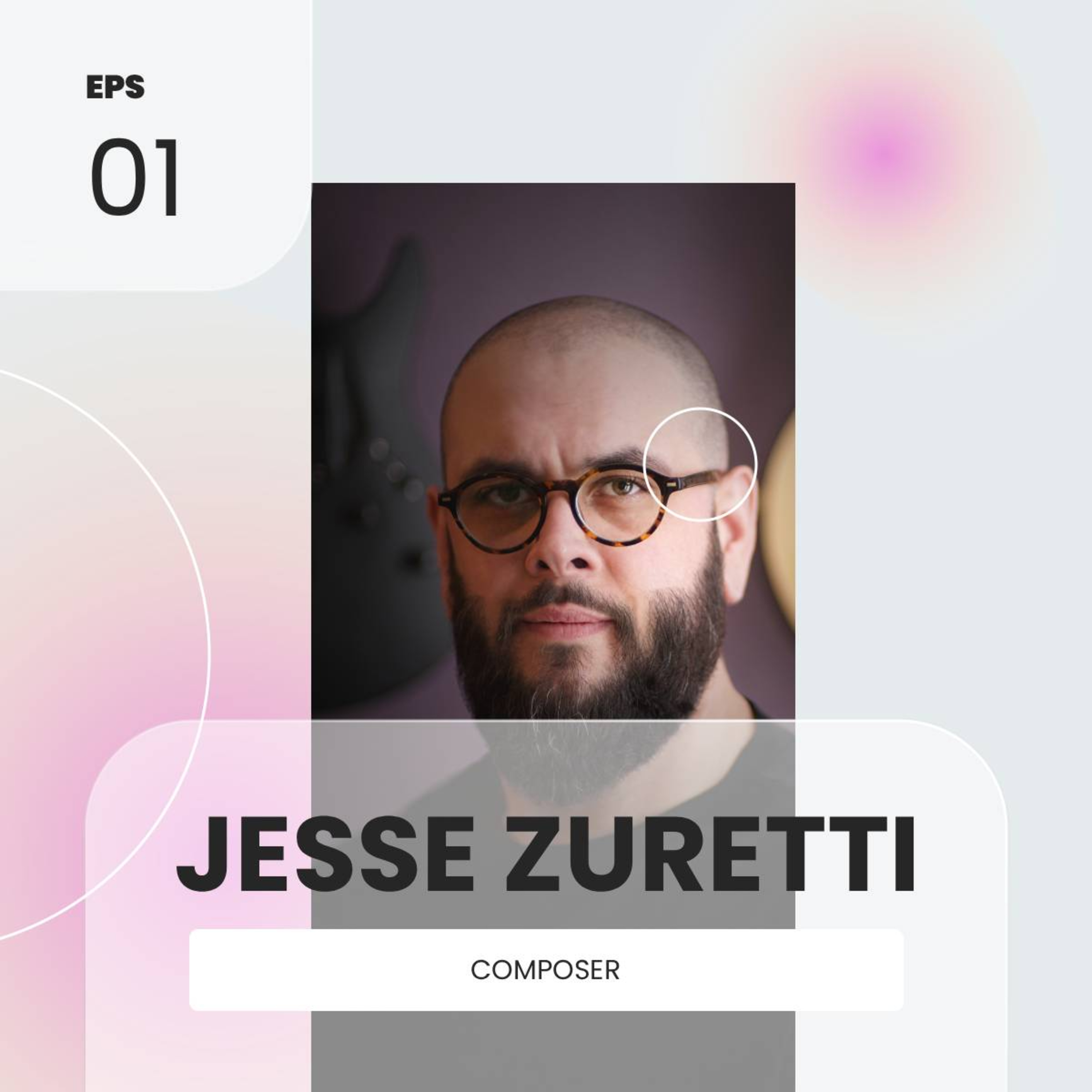 Jesse Zuretti (Composer) episode artwork