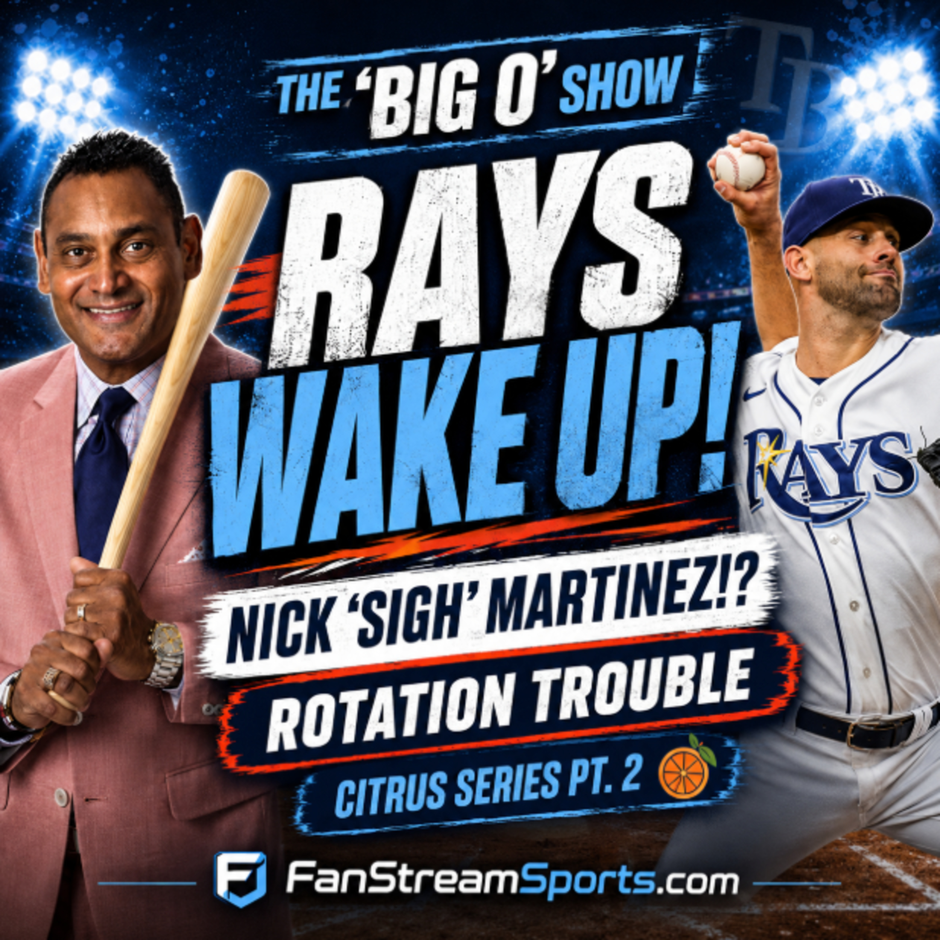 Rays Rotation Meltdown | Nick ‘Sigh’ Martinez + Citrus Series Revenge Time episode artwork