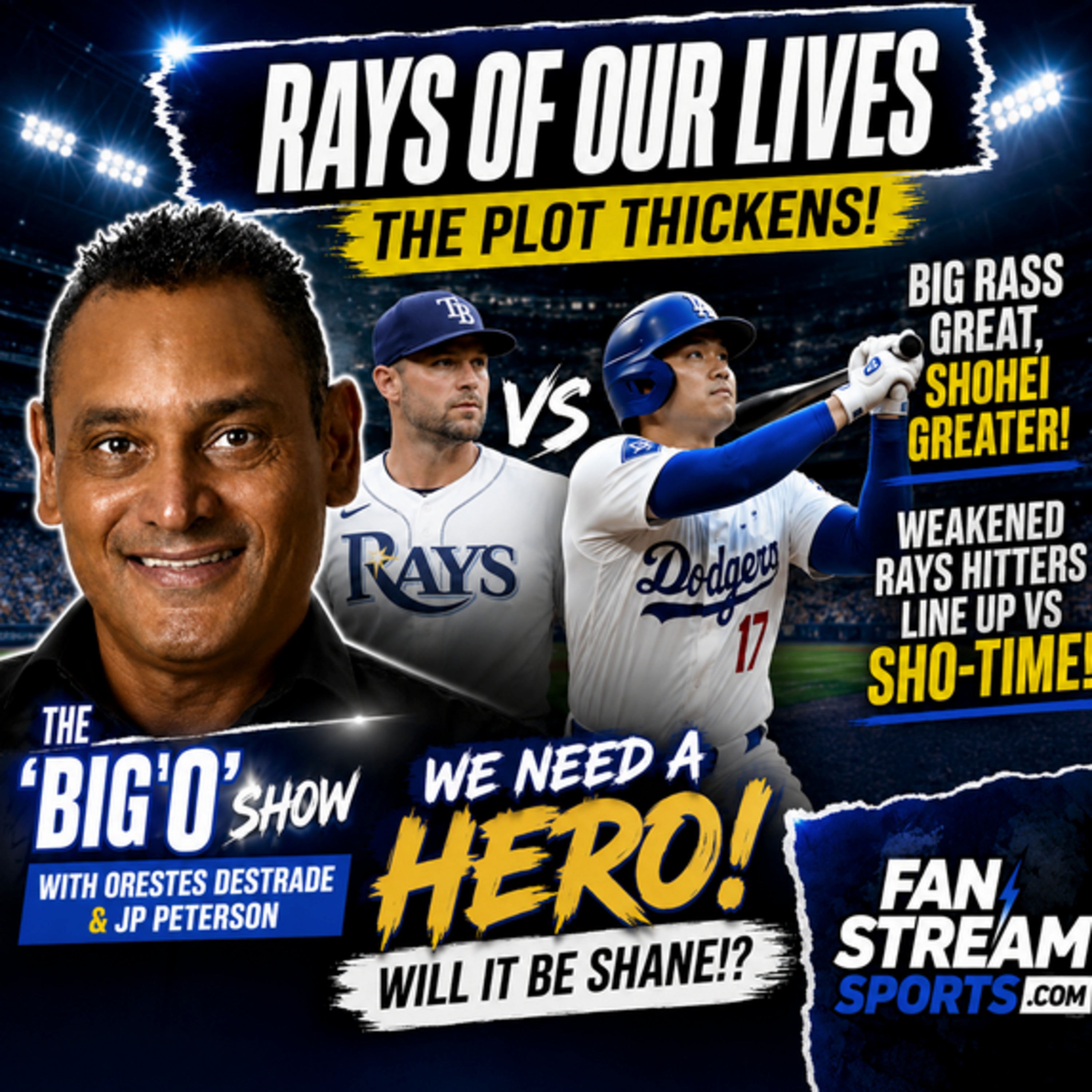 RAYS OF OUR LIVES: Shohei Looms, Bats Are Broken & Shane Must Save Tampa Bay episode artwork