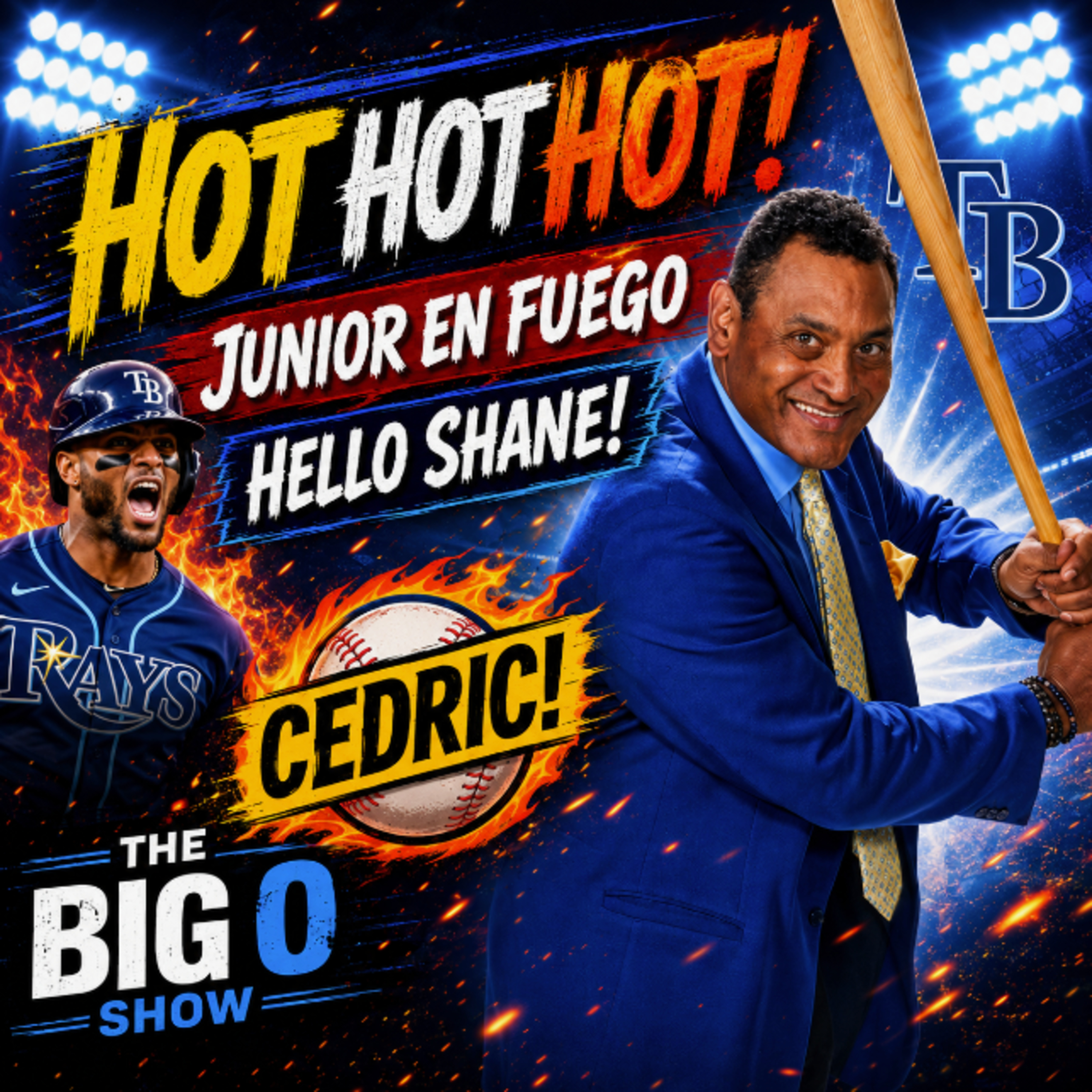 Rays Stay En Fuego! Junior Caminero’s June Inferno & Shane’s Return | The Big O Show episode artwork
