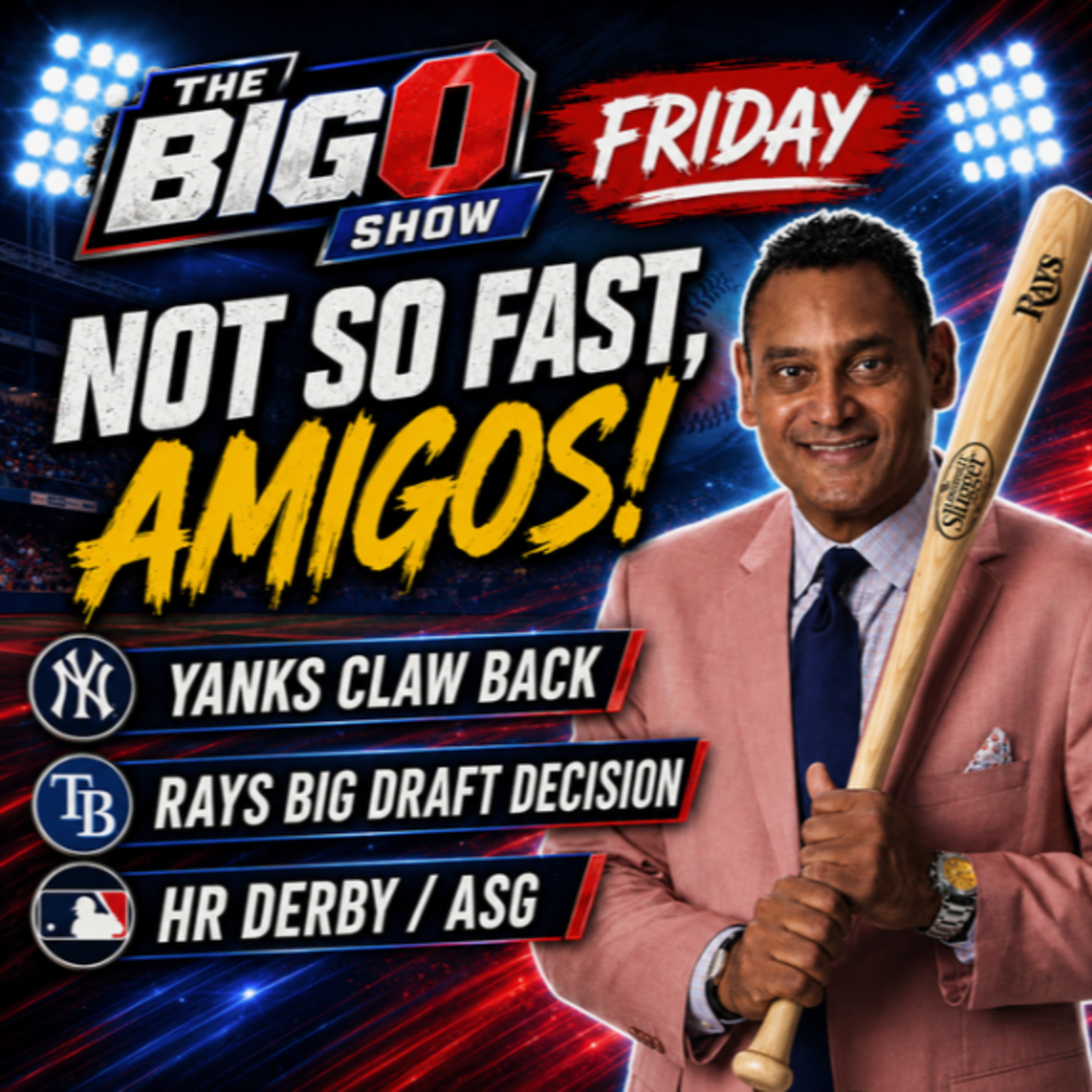 NOT SO FAST, AMIGOS! Yankees Fight Back, MLB Draft Drama & Derby Heat | Big O Show episode artwork