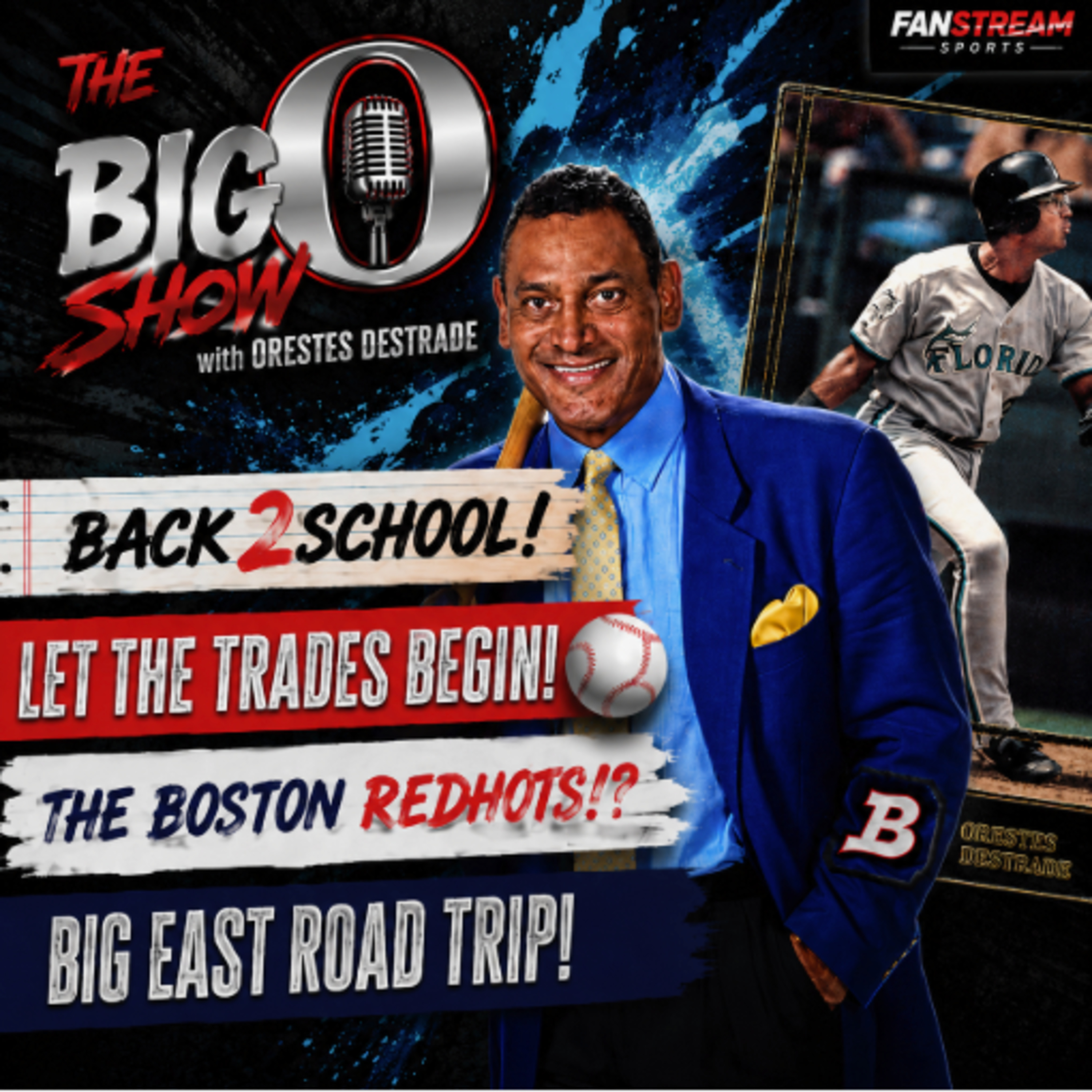 BACK2SCHOOL! MLB Trades Begin, Boston Red Sox Heat Up & Big East Road Trip episode artwork