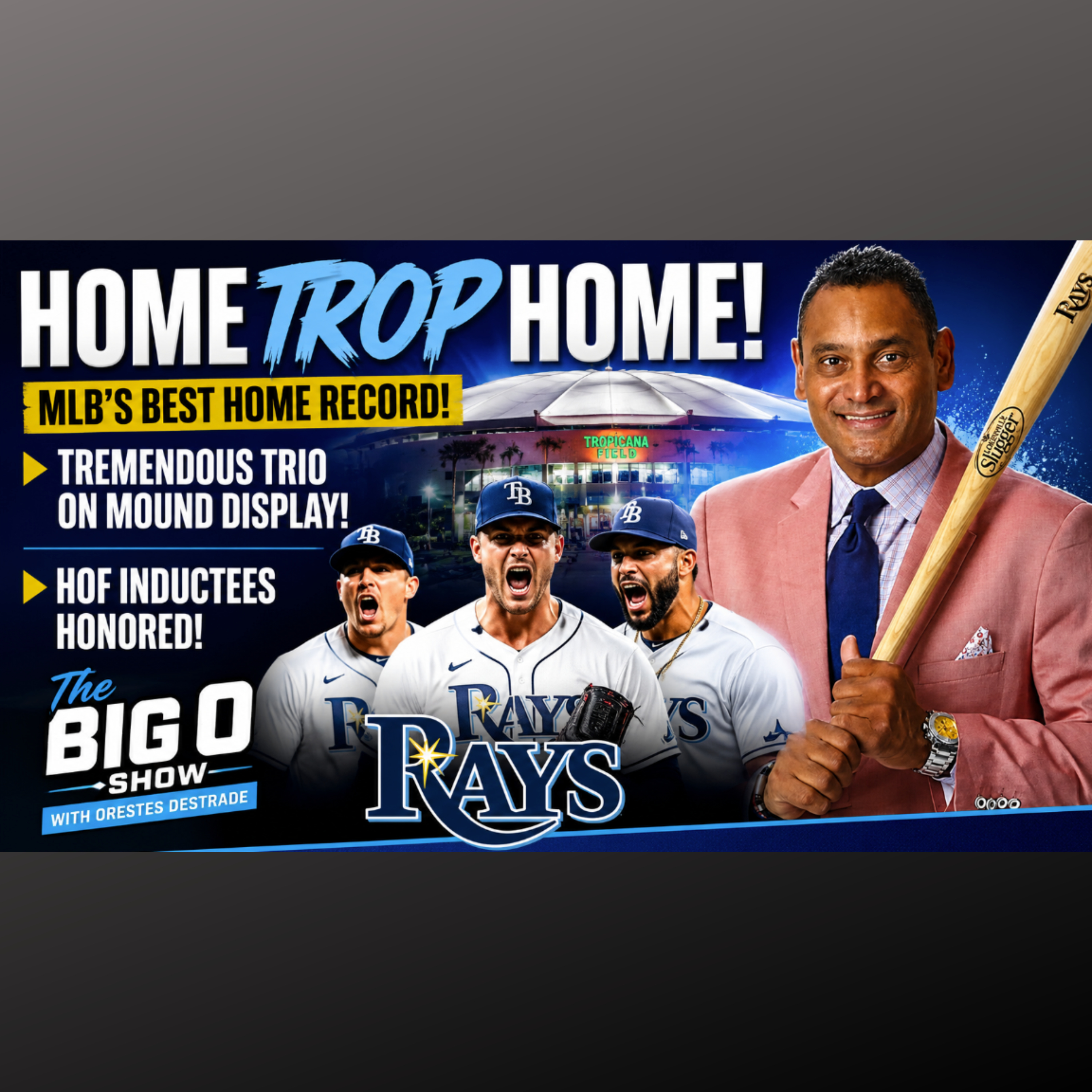 HOME TROP HOME! Rays Own MLB’s Best Home Record as Pitching Trio Dominates episode artwork