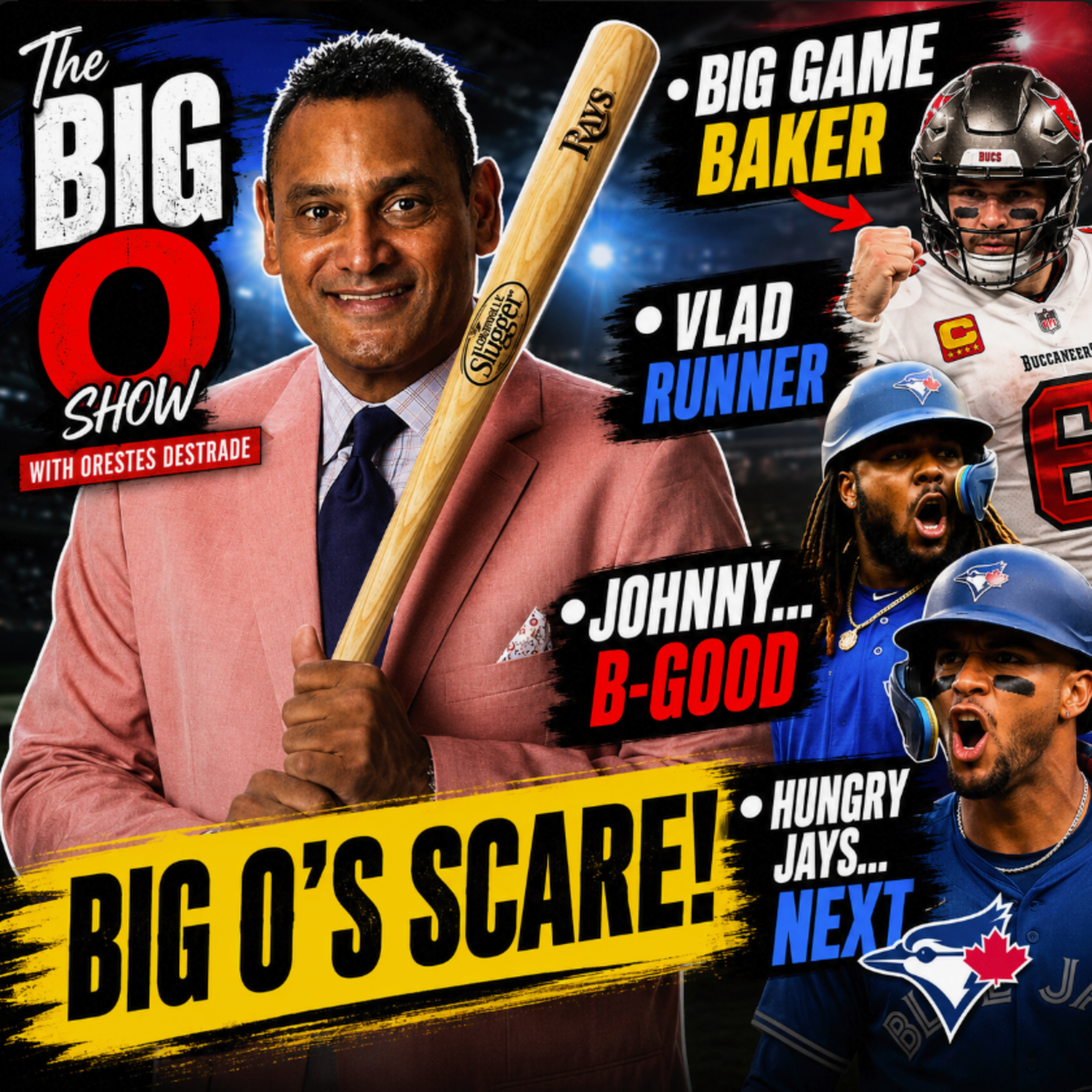 BIG O’S SCARE! Baker Mayfield Delivers, Blue Jays Are Coming | The 'Big O' Show episode artwork